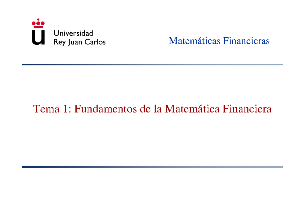 TEMA 1 - Fundamentos DE LA Matemática Financiera - Matemáticas