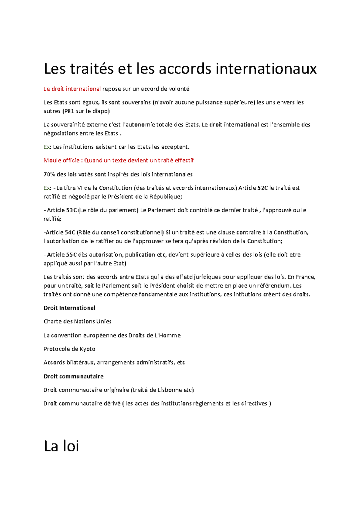 Droit Cours 6 1 Les traités et les accords internationaux Le droit international repose sur un