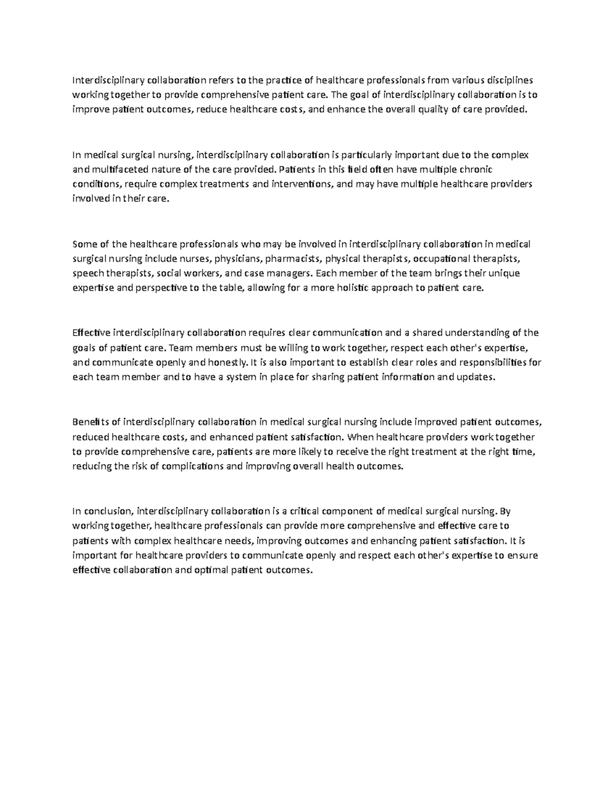 Interdisciplinary collaboration refers to the practice of healthcare ...