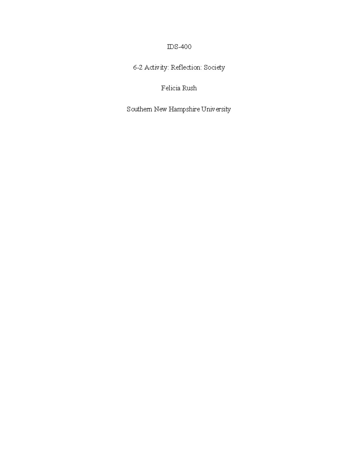 IDS 400 6-2 - asignment - IDS400 - IDS- 6-2 Activity: Reflection ...