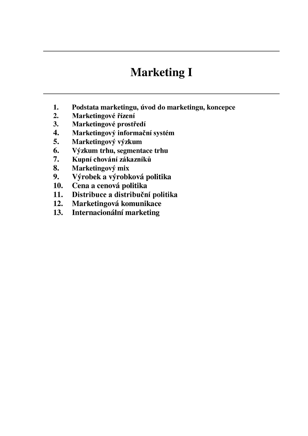 Full Notes - Marketing I 1. 2. 3. 4. 5. 6. 7. 8. 9. 10. 11. 12. 13 ...