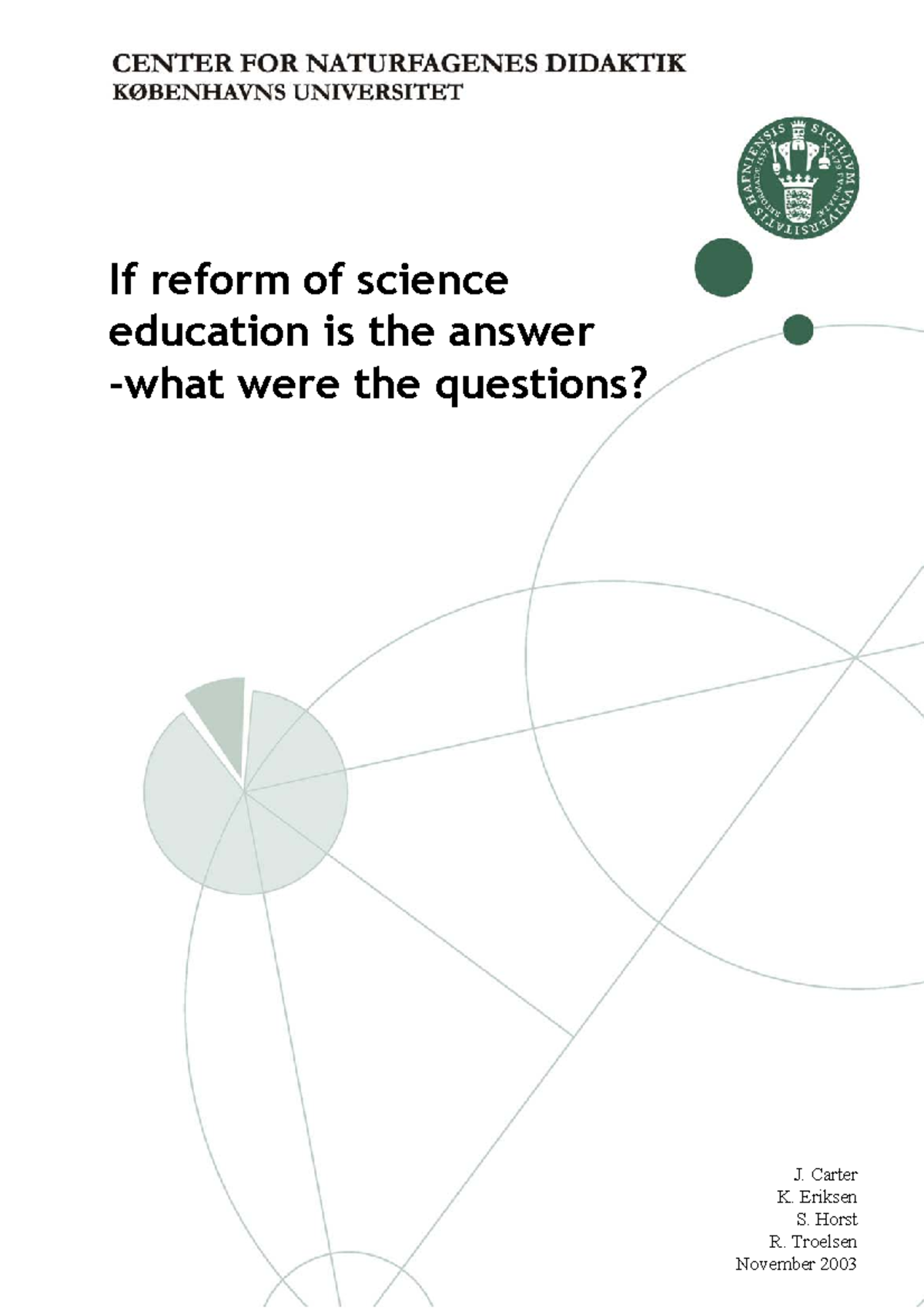 If reform of science education is the an - If reform of science ...