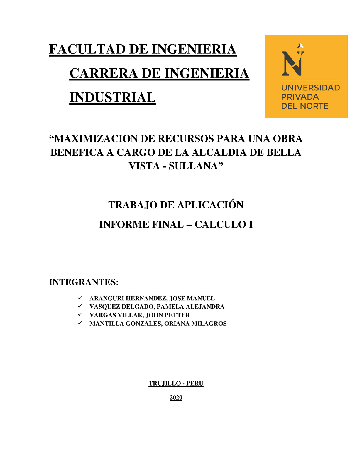 Informe Final Calculo I Facultad De Ingenieria Carrera De Ingenieria Industrial 5447