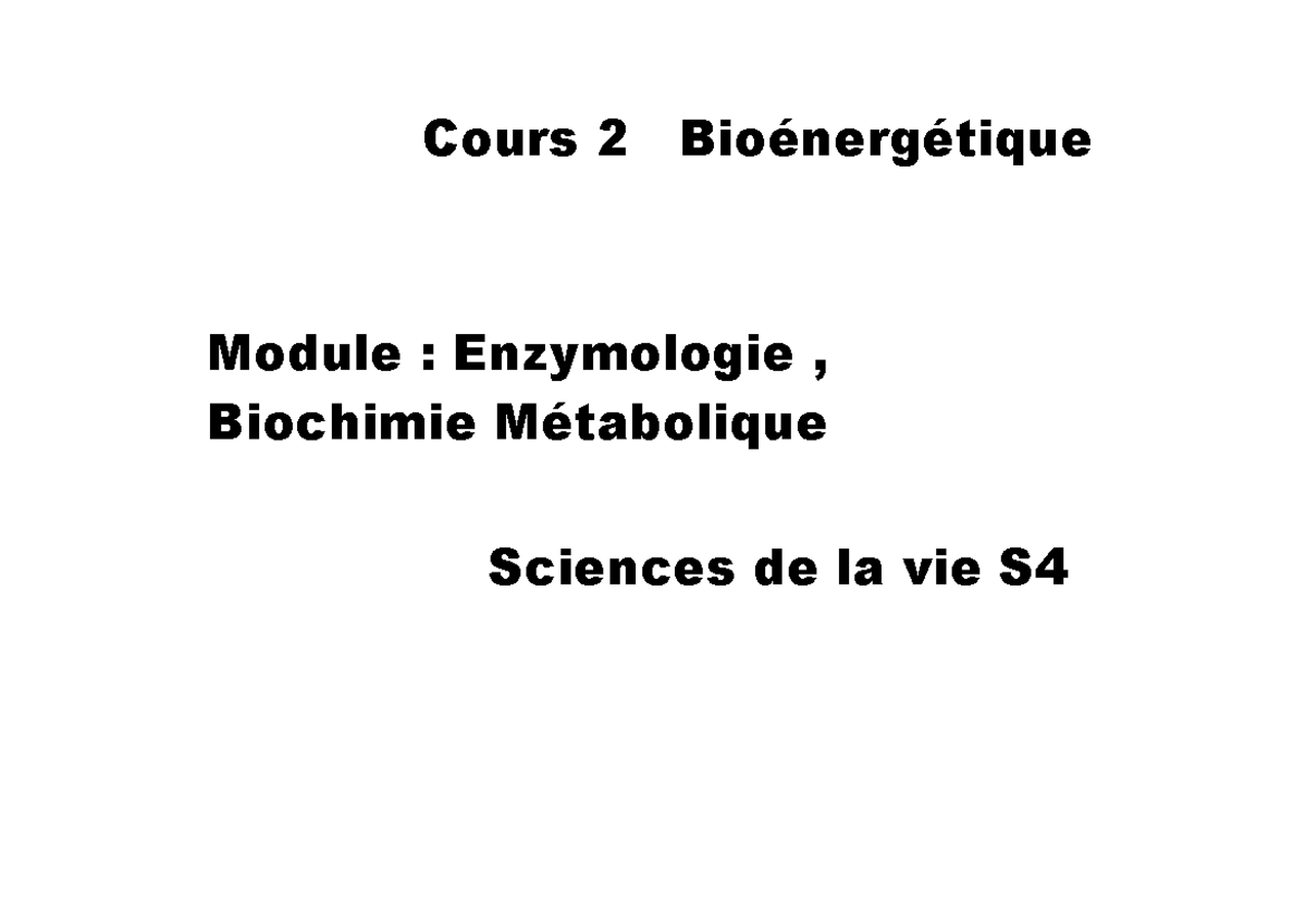 Bioénergétique Et Metabolique - Cours 2 Bioénergétique Module ...