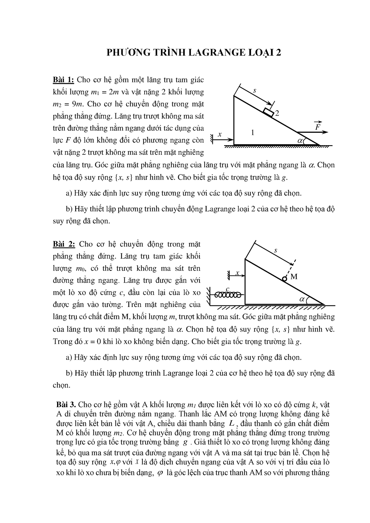 4. Pt Lagrange 2 - Dài - PhƯƠng TrÌnh Lagrange LoẠi 2 Bài 1 : Cho Cơ Hệ 