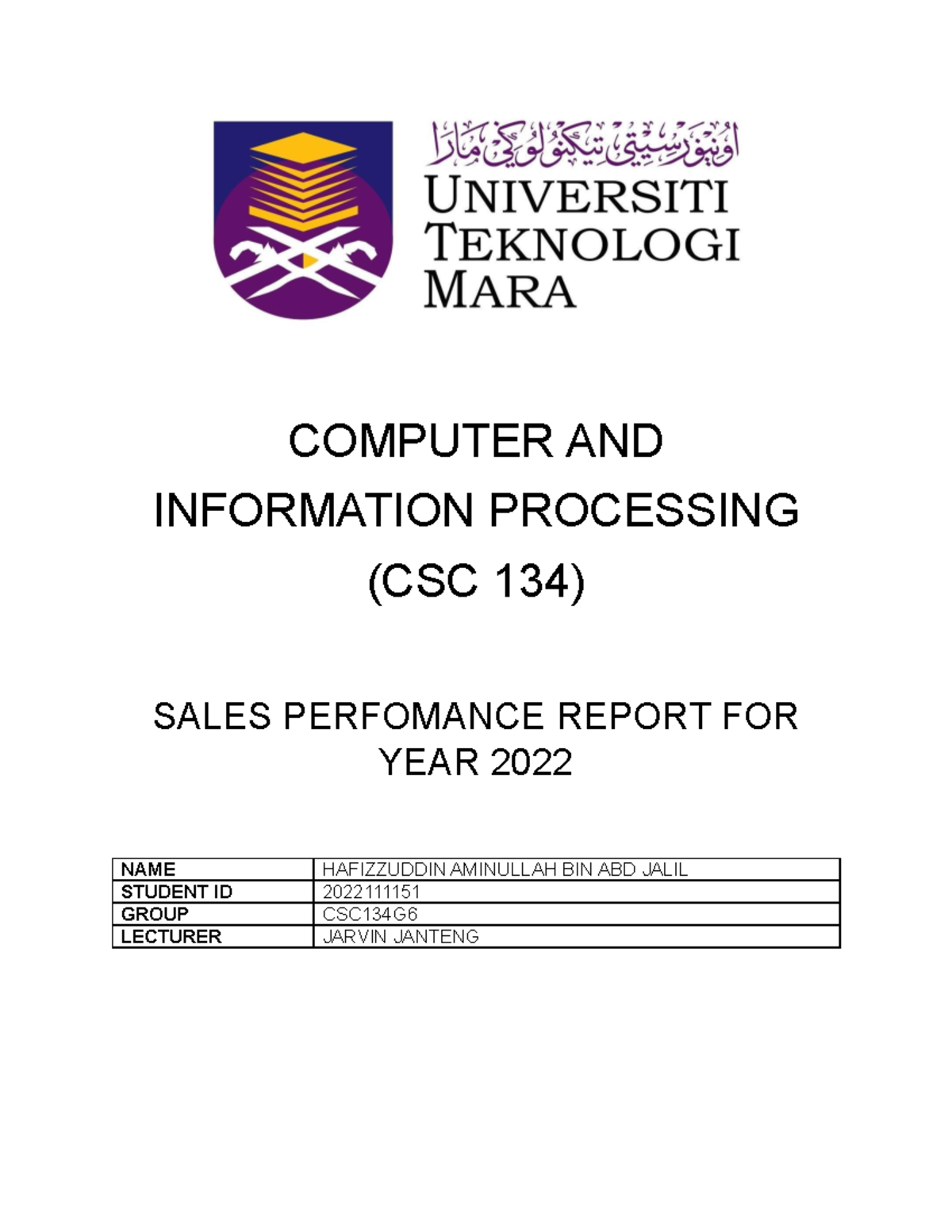 CSC134 Hafizzuddin Aminullah (2022111151) - COMPUTER AND INFORMATION ...