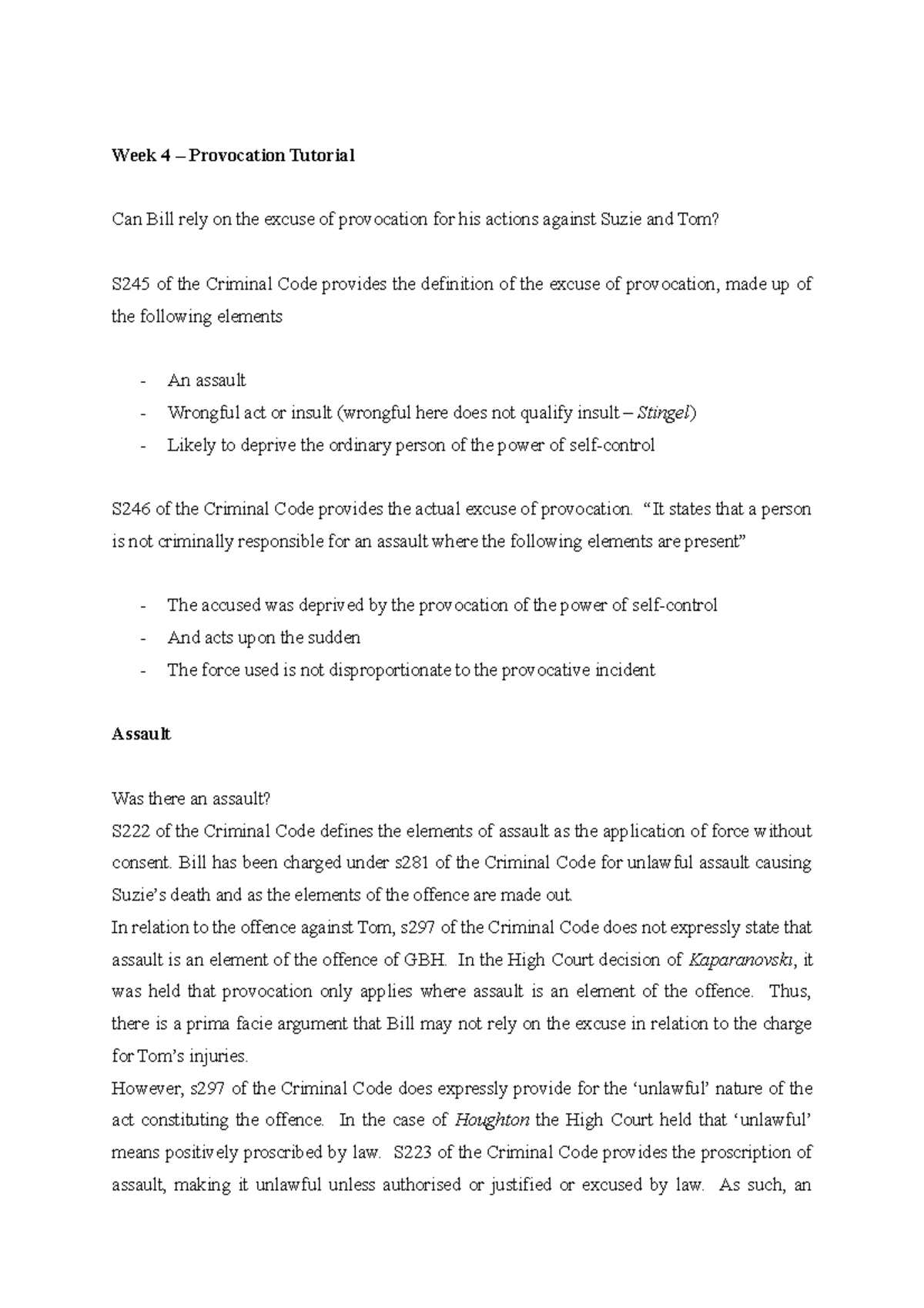 Can Bill rely on the excuse of provocation for his actions against ...