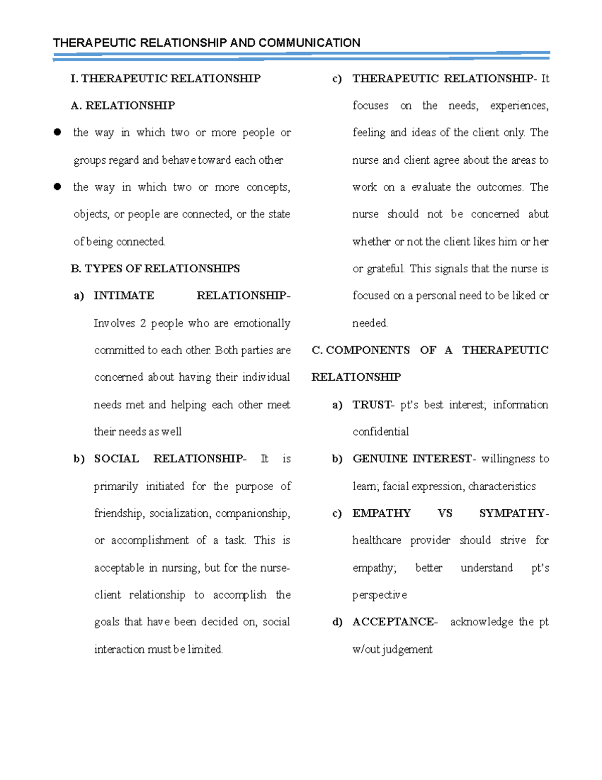 Therapeutic Relationship and Communication I. THERAPEUTIC