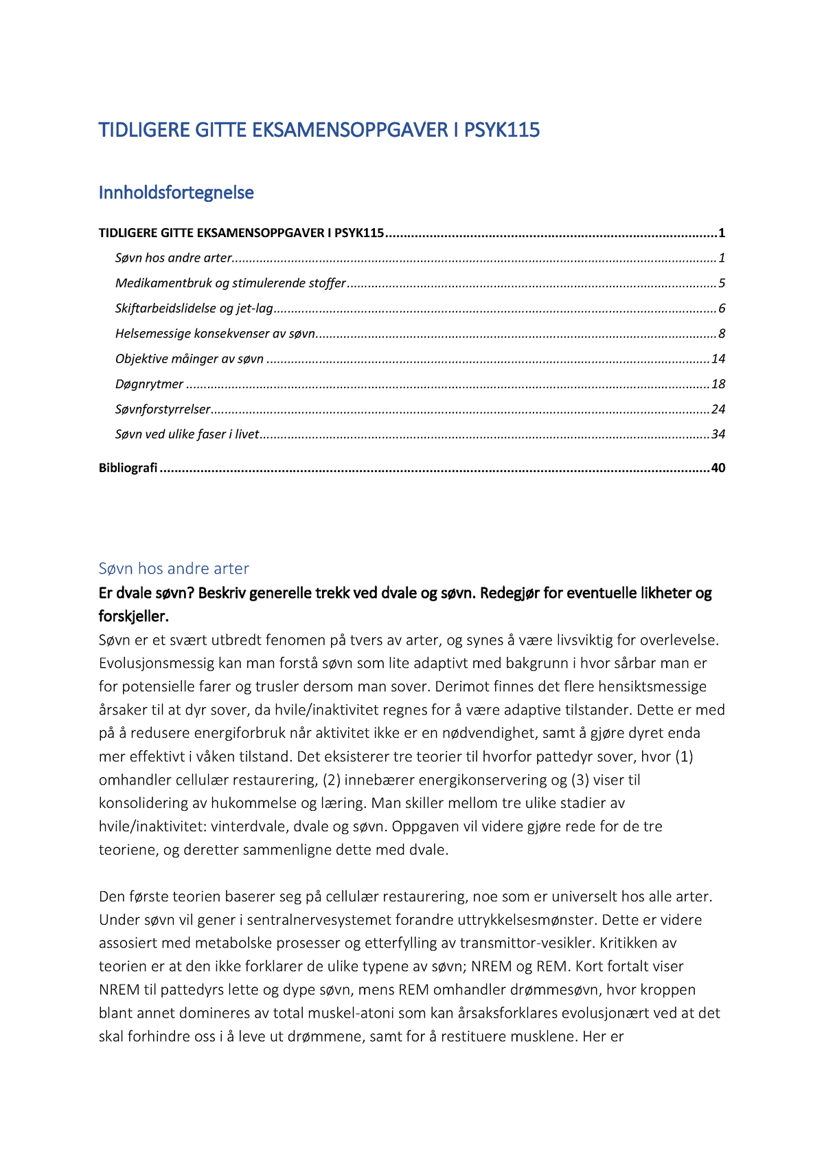 Forberedelse Eksamen - TIDLIGERE GITTE EKSAMENSOPPGAVER I PSYK1 15 ...