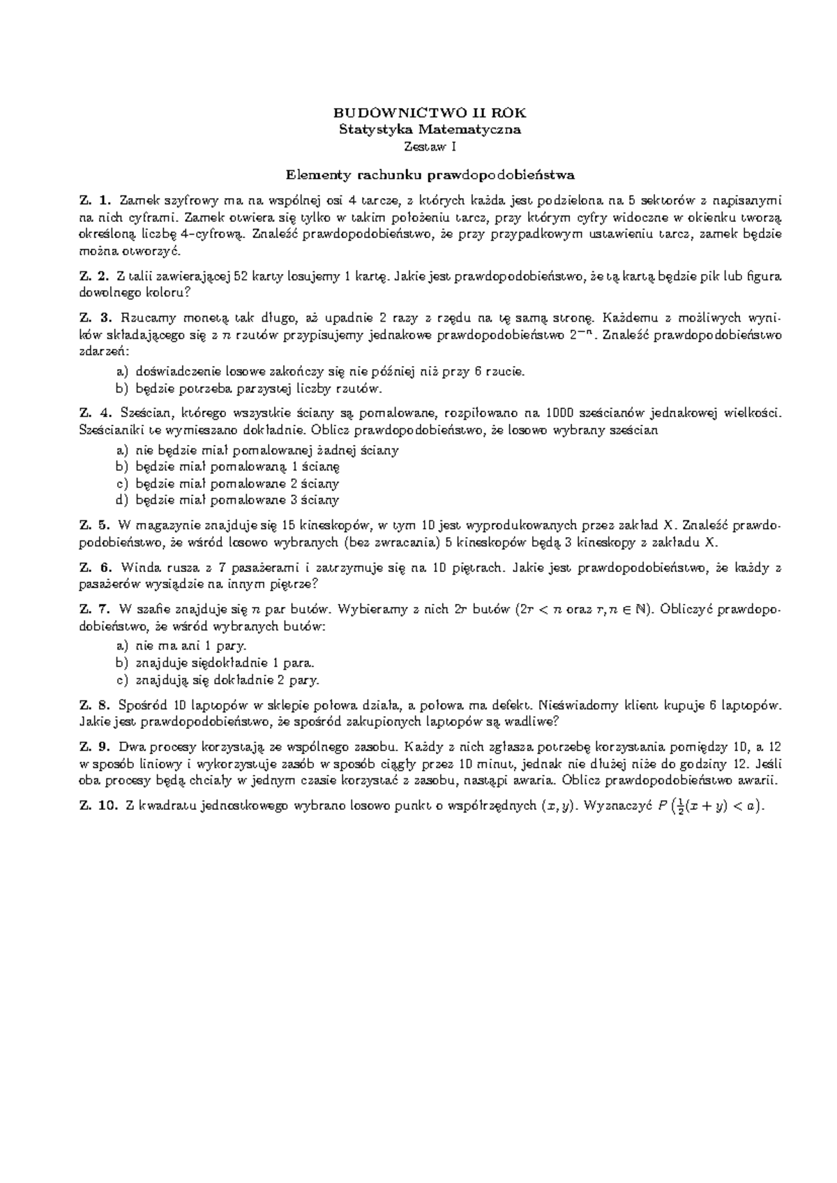 Zad1 - BUDOWNICTWO II ROK Statystyka Matematyczna Zestaw I Elementy