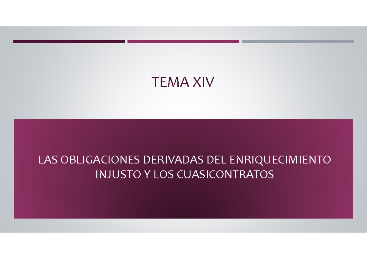 Presentacion Tema 14 - TEMA XIV LAS OBLIGACIONES DERIVADAS DEL ...