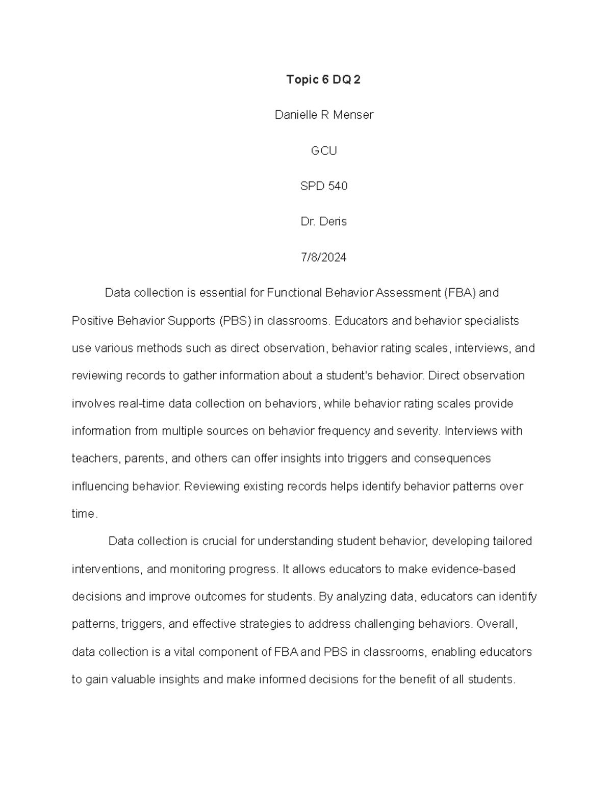 SPD 540 Topic 6 DQ 2 - Data Collection for FBA and PBS - Topic 6 DQ 2 ...