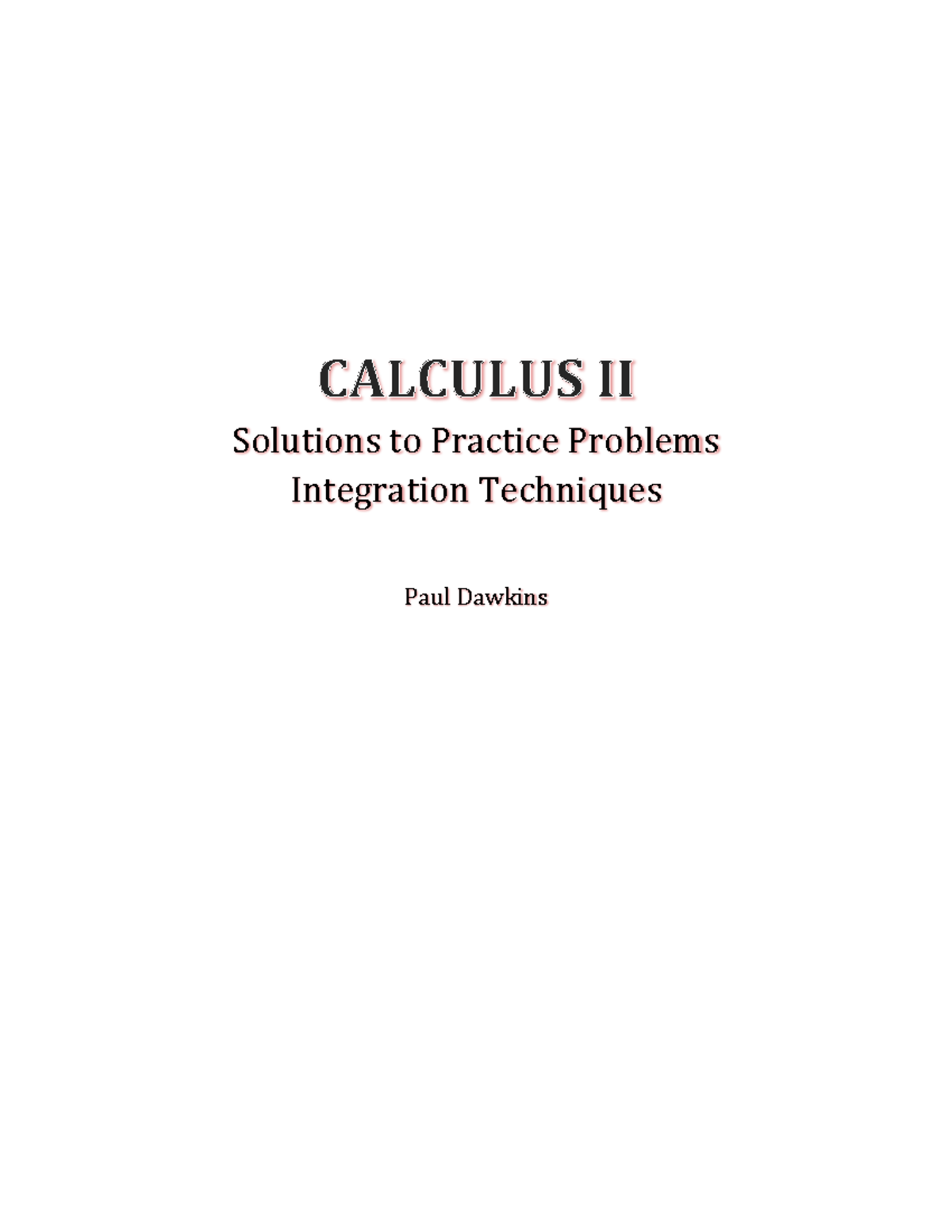 Calc II Integration Techniques Solutions - Solutions to Practice ...