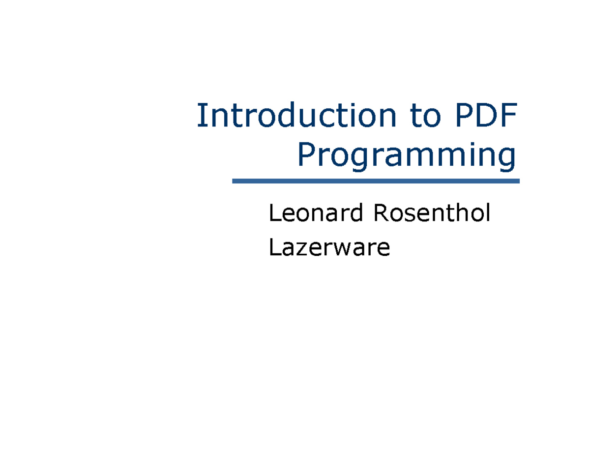 Programming concept - Introduction to PDF Programming Leonard Rosenthol ...