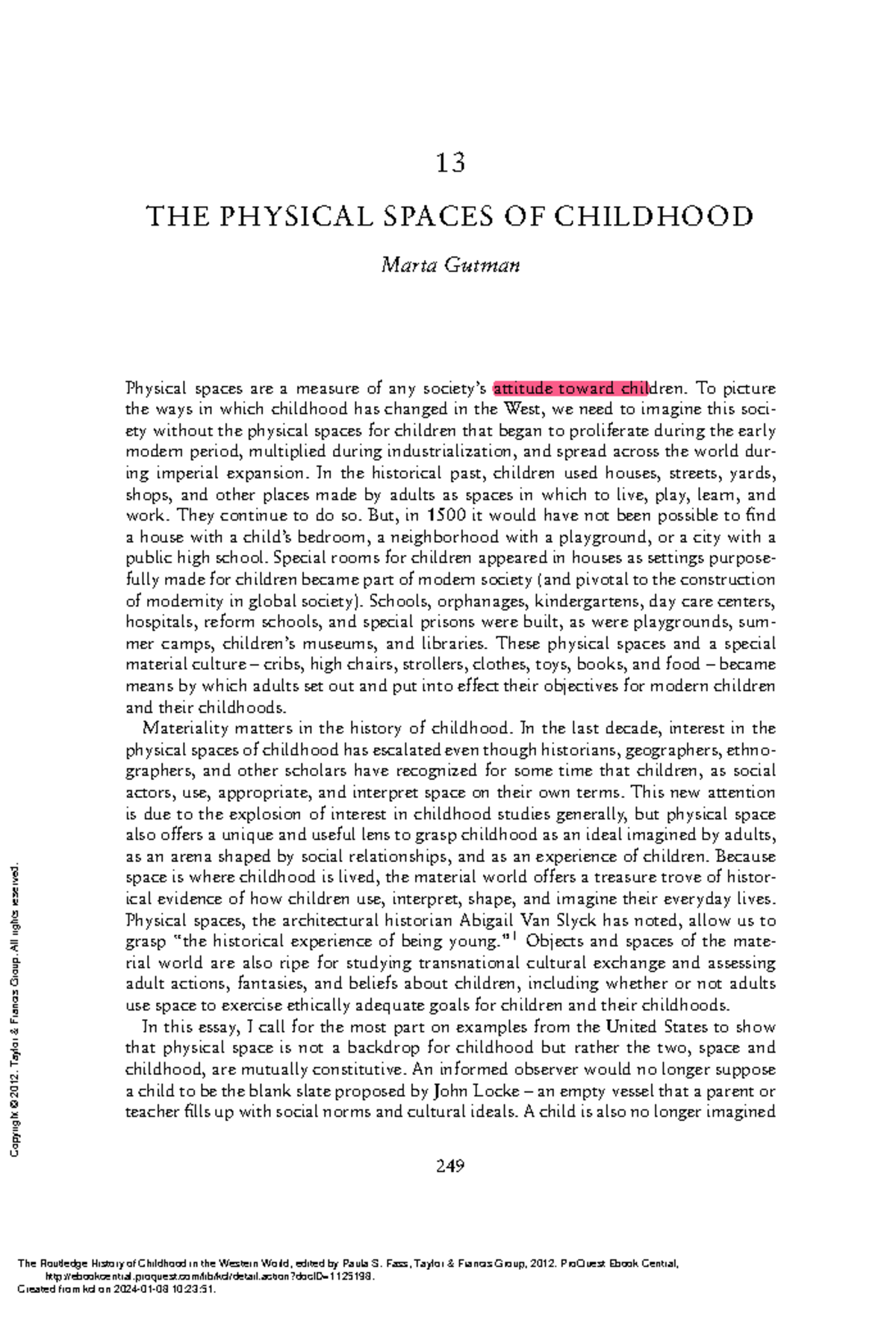 •Marta Gutman, The Physical Spaces of Childhood, in Paula S. Fass (ed ...