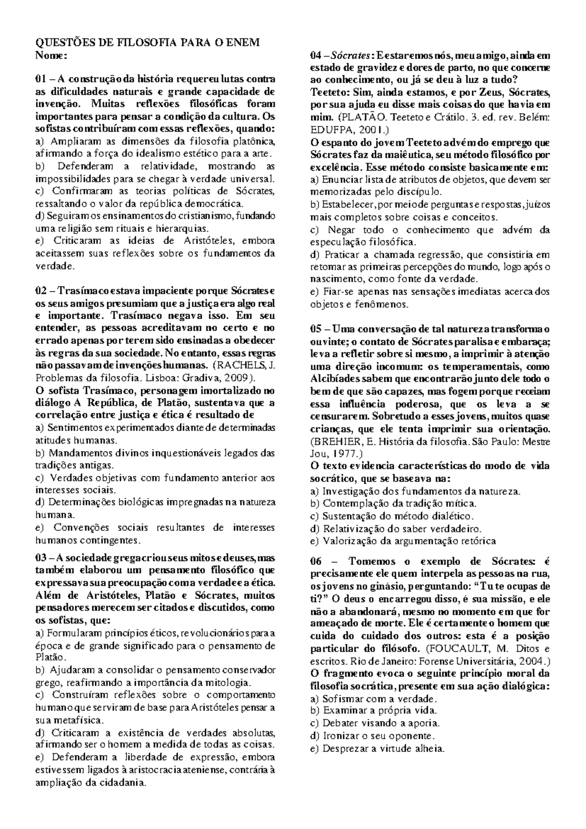 Questões DE Filosofia PARA O ENEM - Sócrates - QUESTÕES DE FILOSOFIA ...