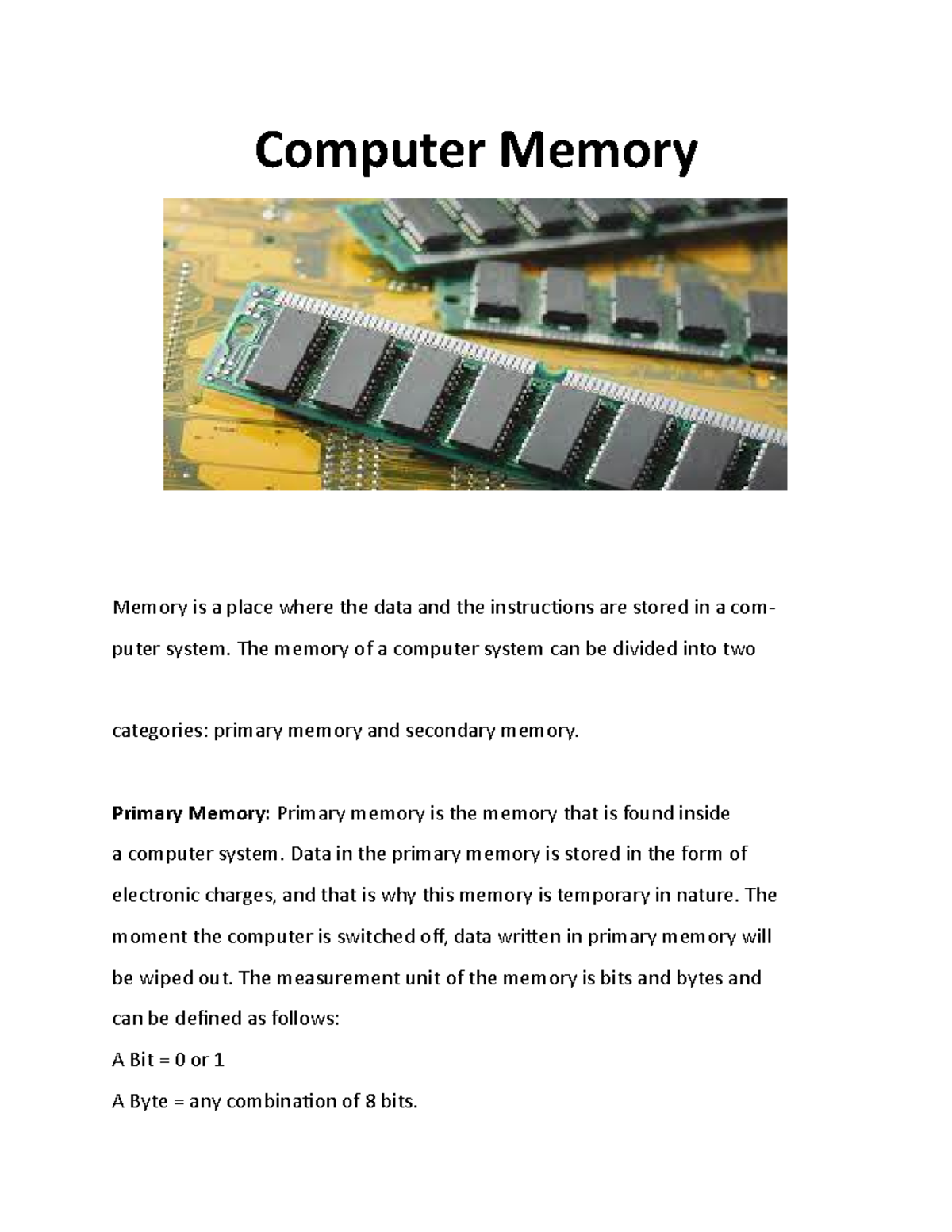 Computer Memory - Computer Memory Memory is a place where the data and ...