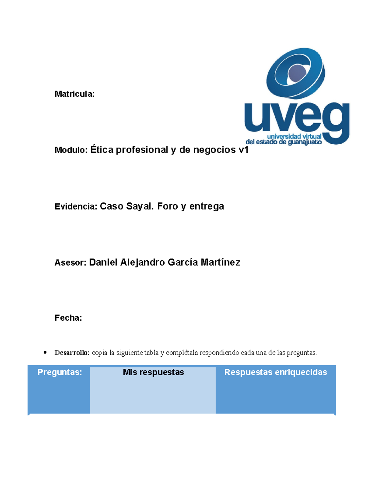 Caso Sayal - Foro y entrega Asesor: Daniel Alejandro García Martínez ...
