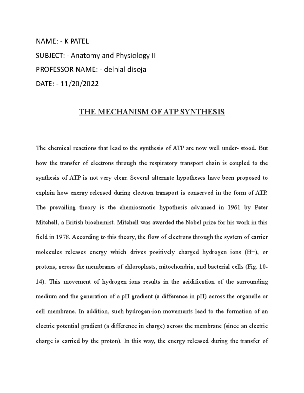THE Mechanism OF ATP Synthesis - NAME: - K PATEL SUBJECT: - Anatomy and ...