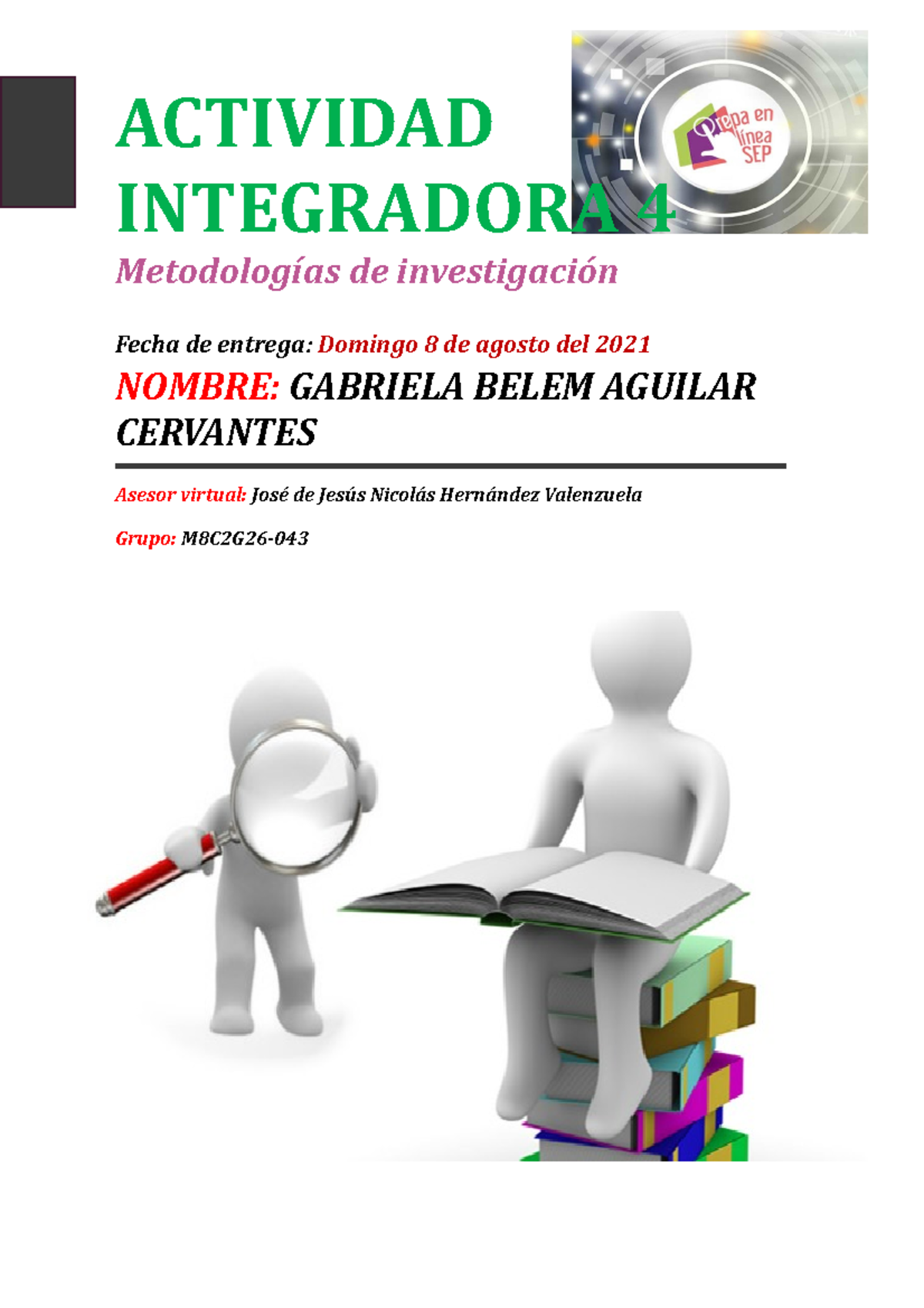 Aguilar Cervantes Gabriela Belem M08S2AI4 - ACTIVIDAD INTEGRADORA 4 ...