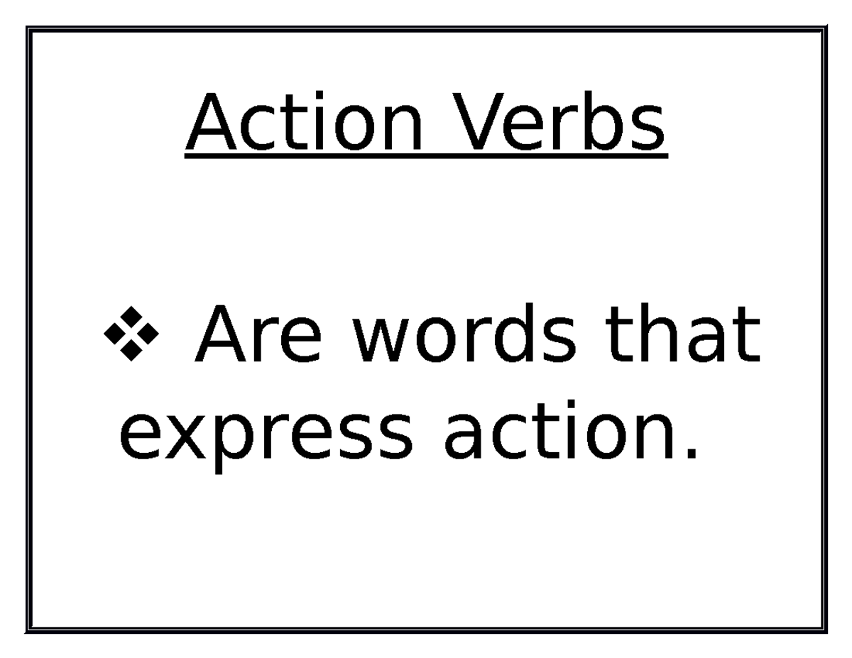 Action Verbs grade 6 - n/a - Action Verbs Are words that express action ...