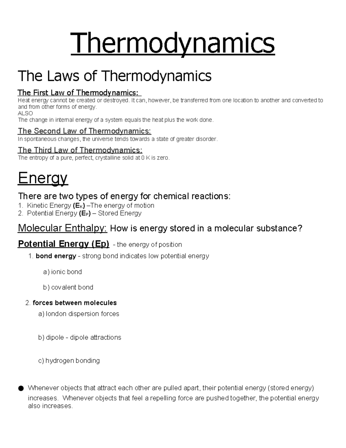 Notes on Heat - Thermodynamics The Laws of Thermodynamics The First Law ...