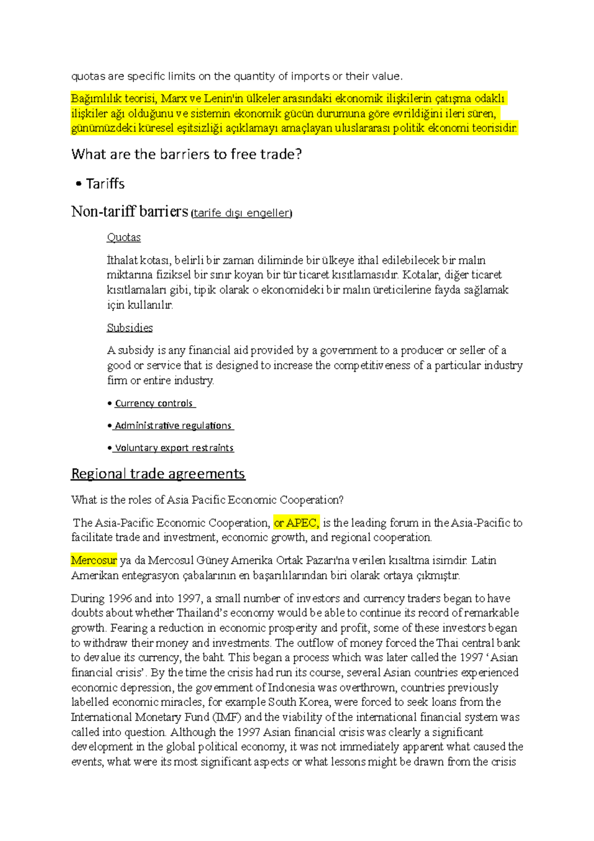 Midterm notlar quotas are specific limits on the quantity of imports