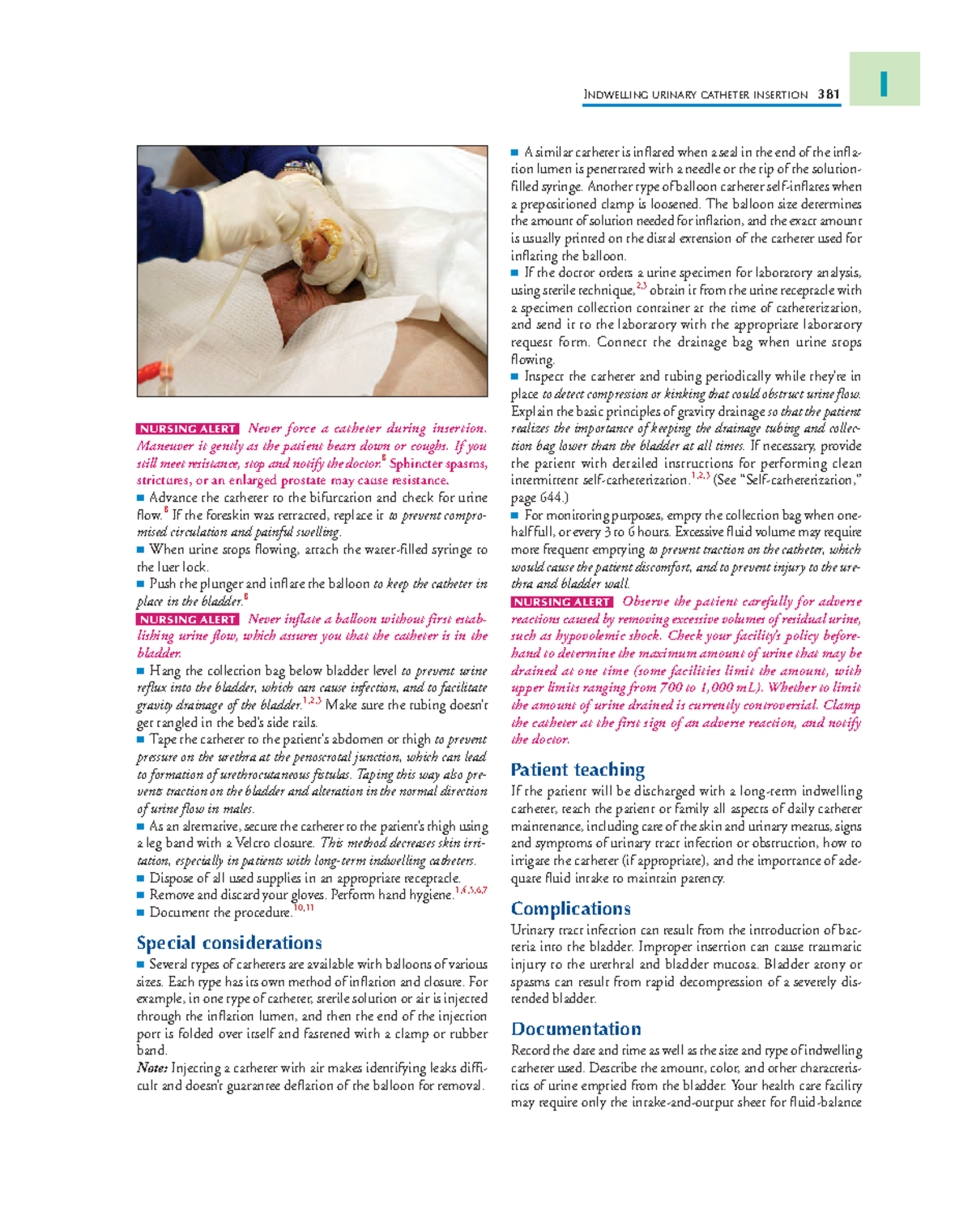 Nursing procedures 96 I NURSING ALERT Never force a catheter during