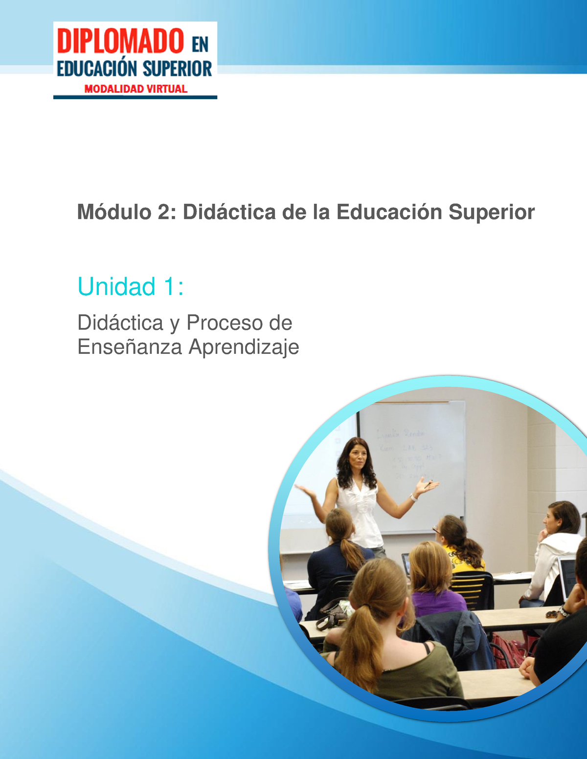 Unidad 1 Modulo 2 Didactica De La Educac Unidad 1 Didáctica Y Proceso De Enseñanza 8211