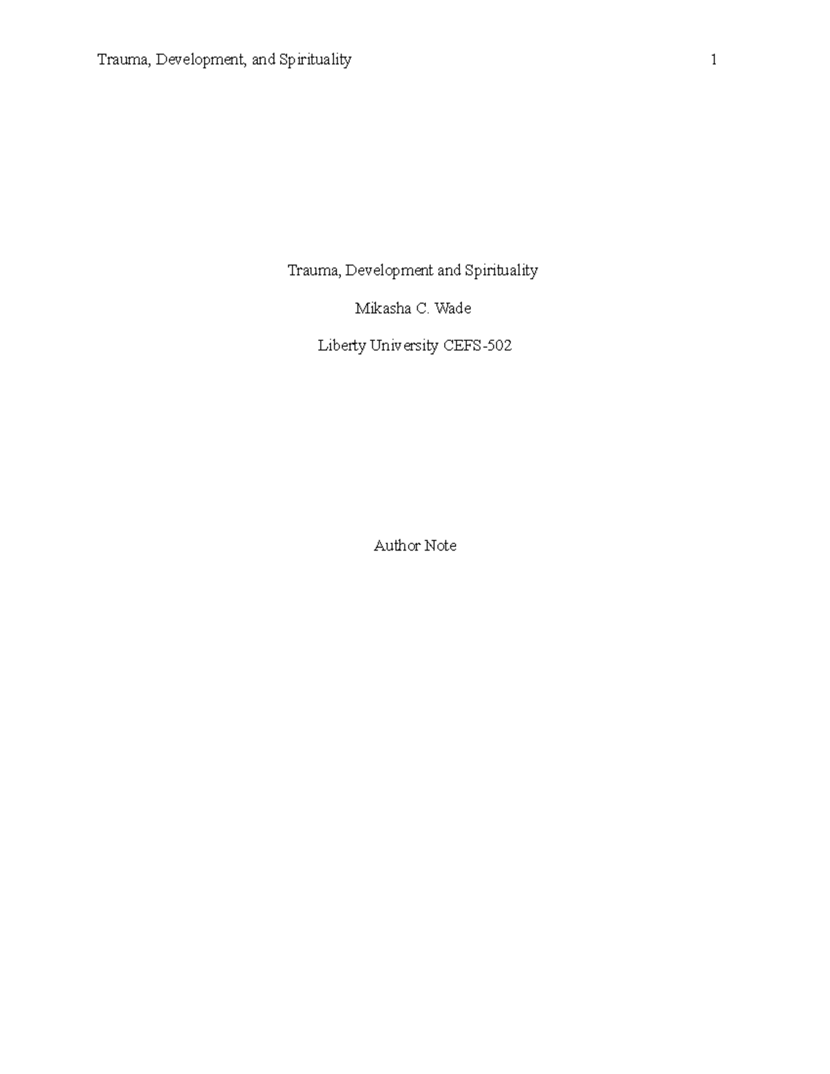 CEFS-502 Trauma, Development, and Spirituality Essay - Trauma ...