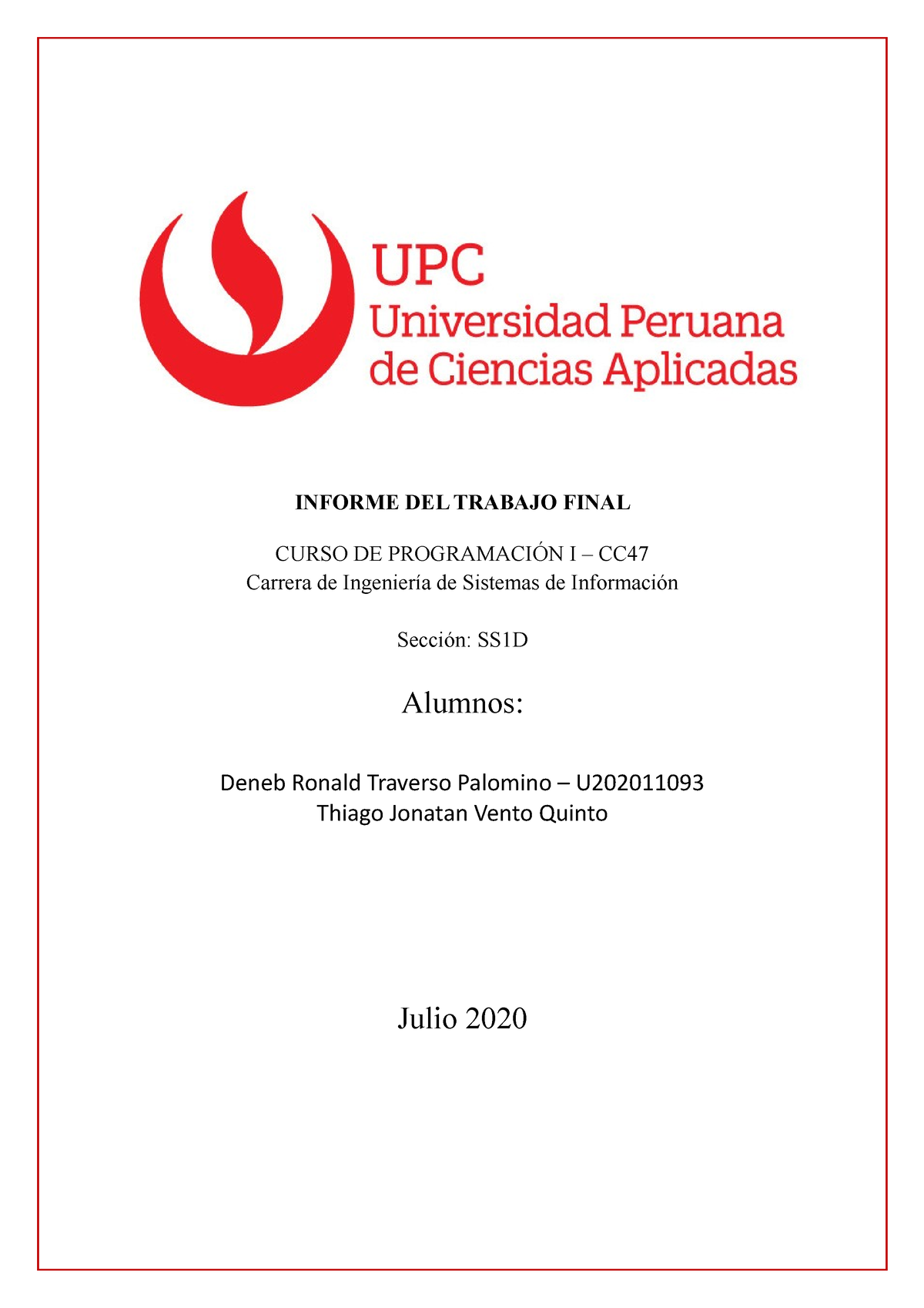 Trabajo Final Programación I - UPC - INFORME DEL TRABAJO FINAL CURSO DE ...