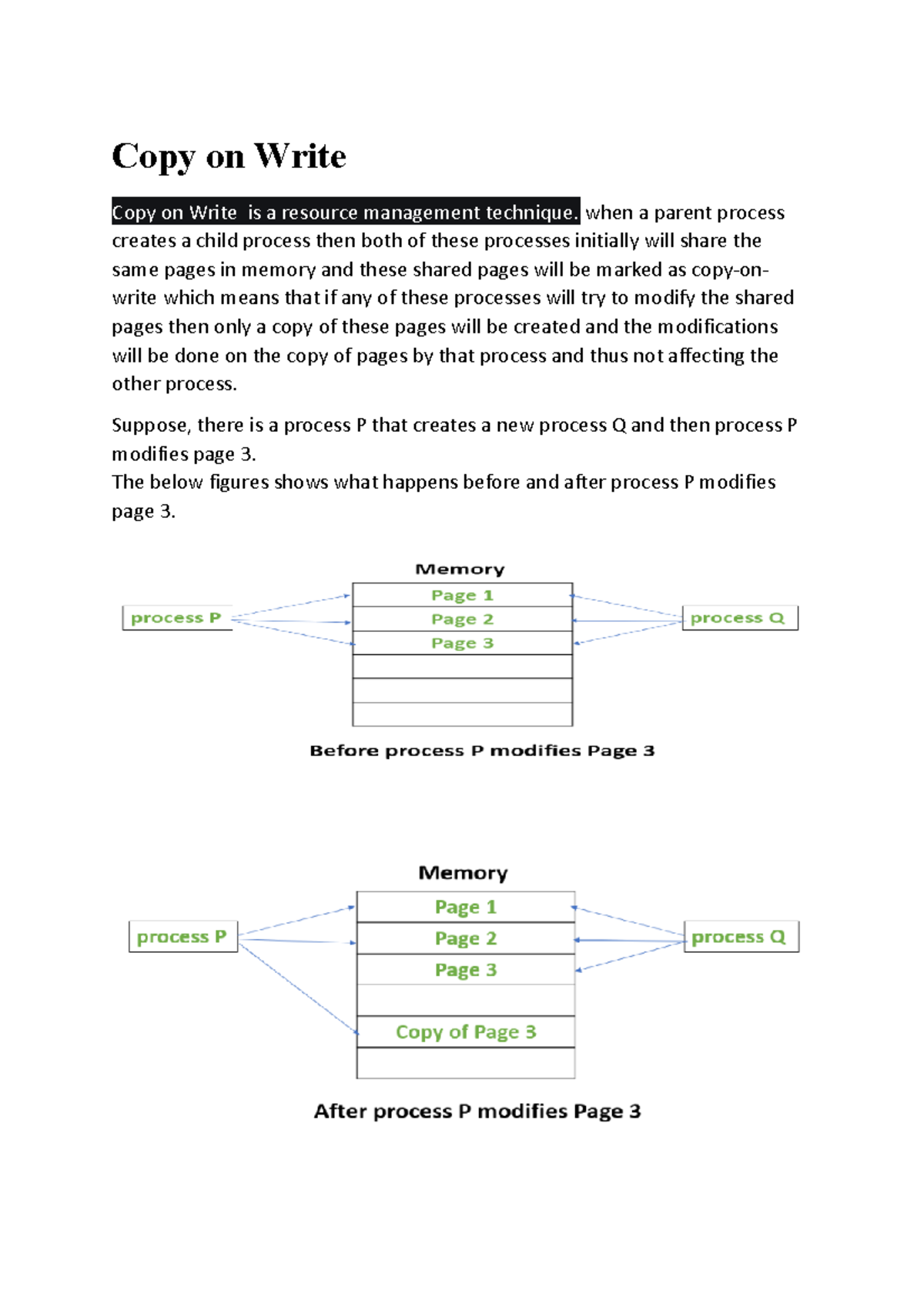 Copy on Write - Copy on Write Copy on Write is a resource management ...