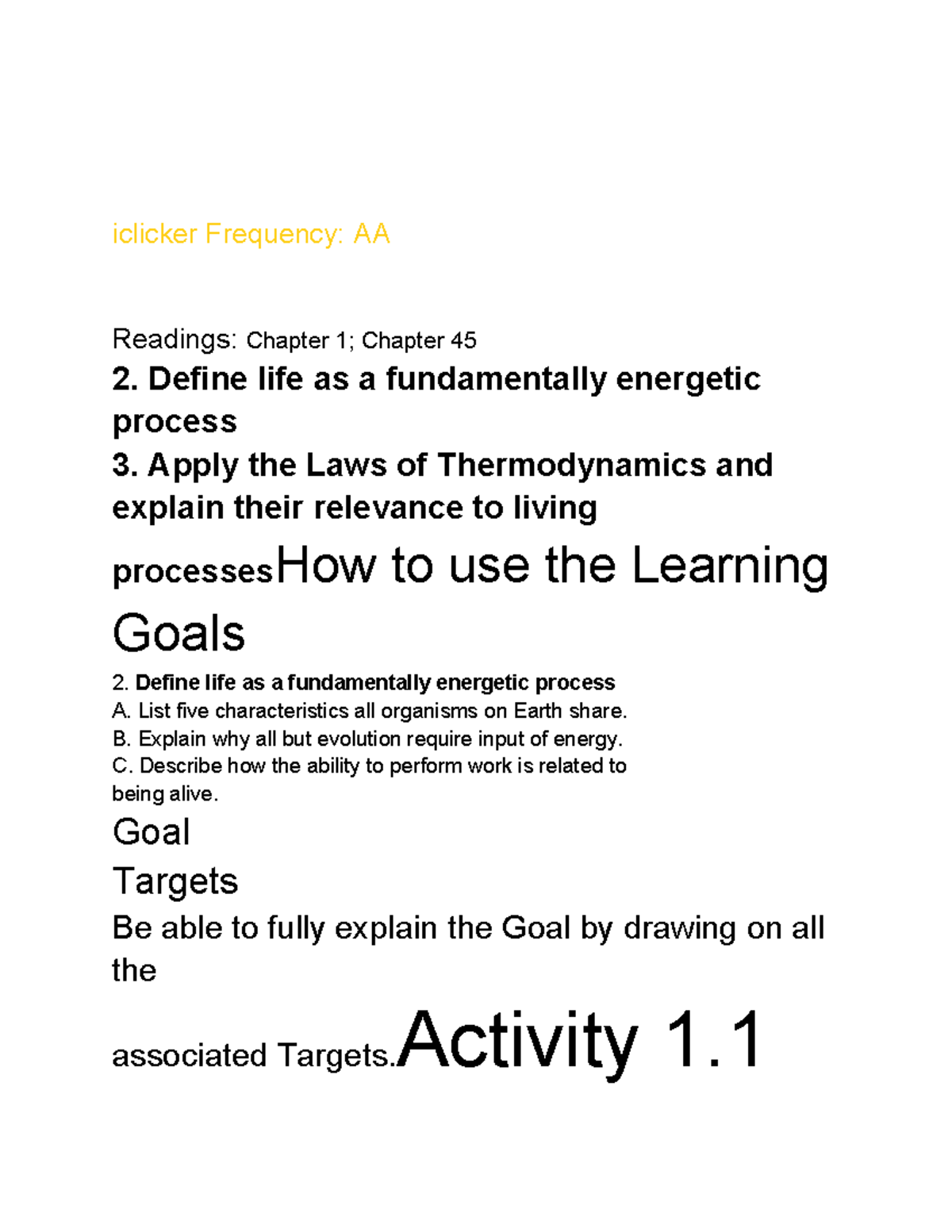 Bio Unit 1 Notes - Lecture Goals Readings: Chapter 1; Chapter 45 ...