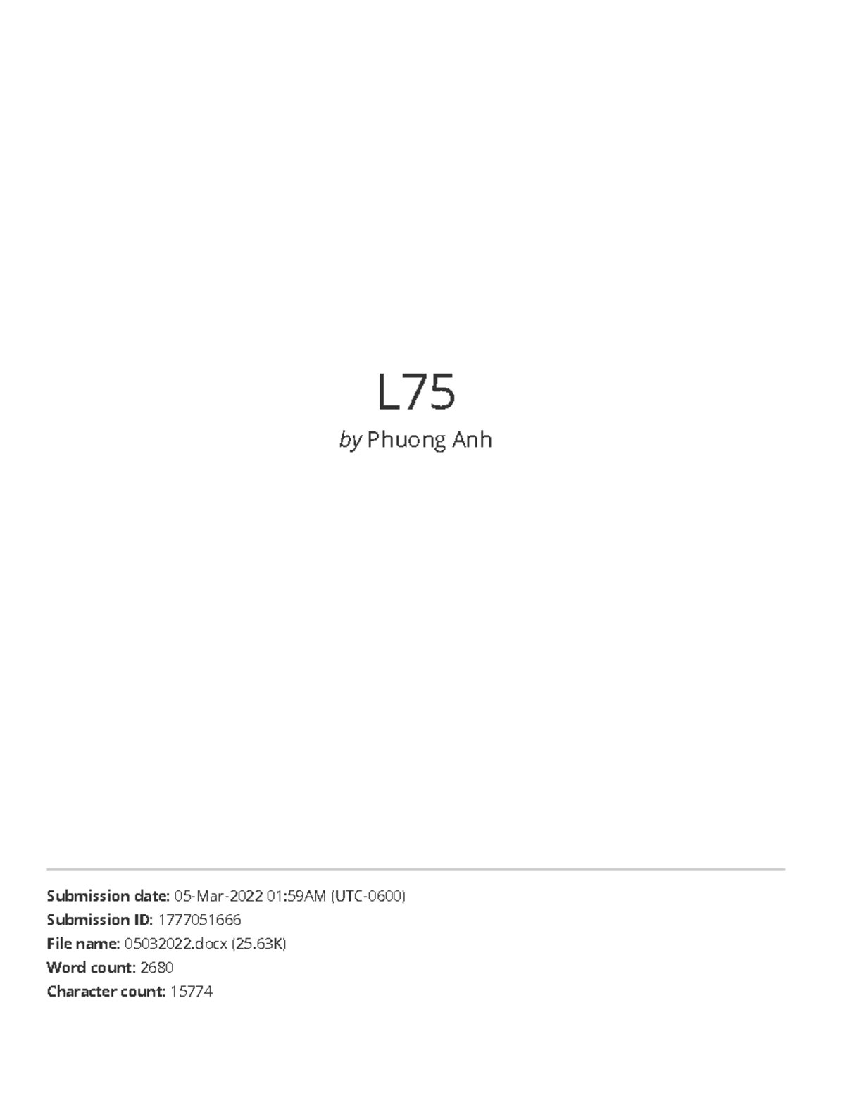 L75 - L by Phuong Anh Submission date: 05-Mar-2022 01:59AM (UTC-0600 ...