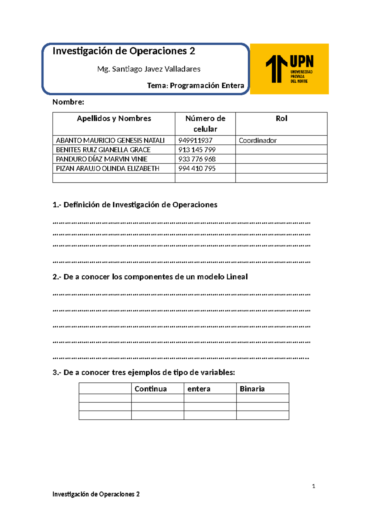 Examen invope 2 T2 sabado - Investigación de Operaciones 2 Mg. Santiago ...