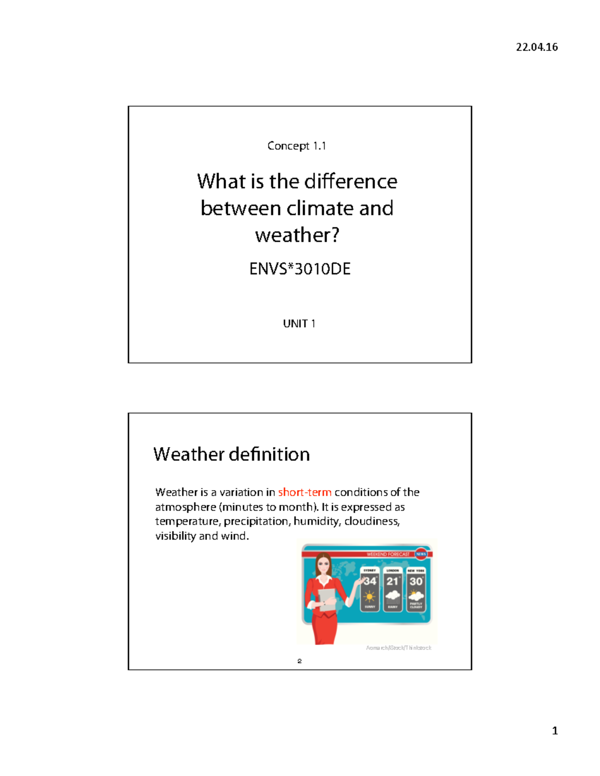 1 Envs3010 climate biology lecture notes What is the dibetween