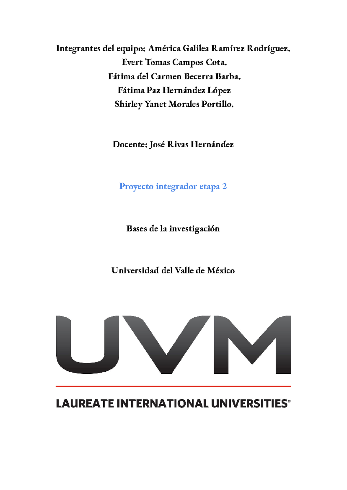 A#7 proyecto integrador 2 - Integrantes del equipo: América Galilea ...