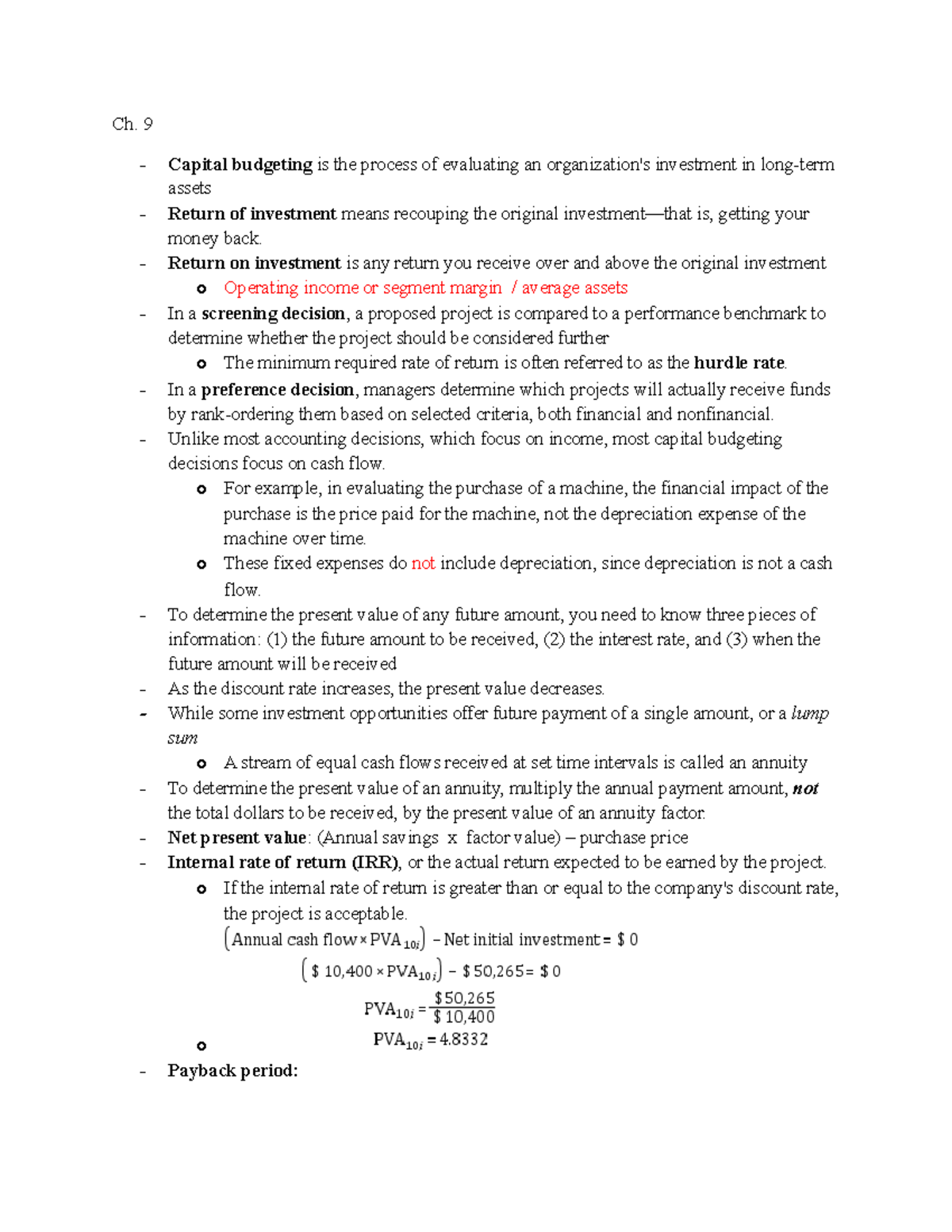 Ch. 9 Notes - Ch. 9 Capital budgeting is the process of evaluating an ...