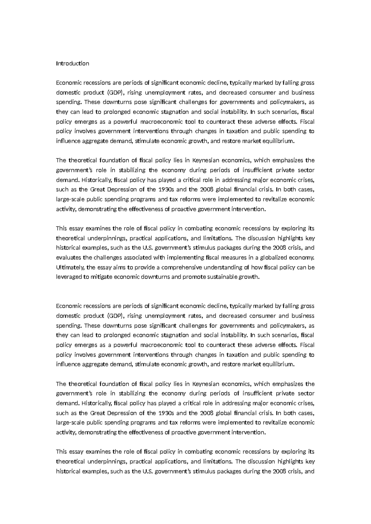 Econ1020 - A1 essay - Introduction Economic recessions are periods of ...