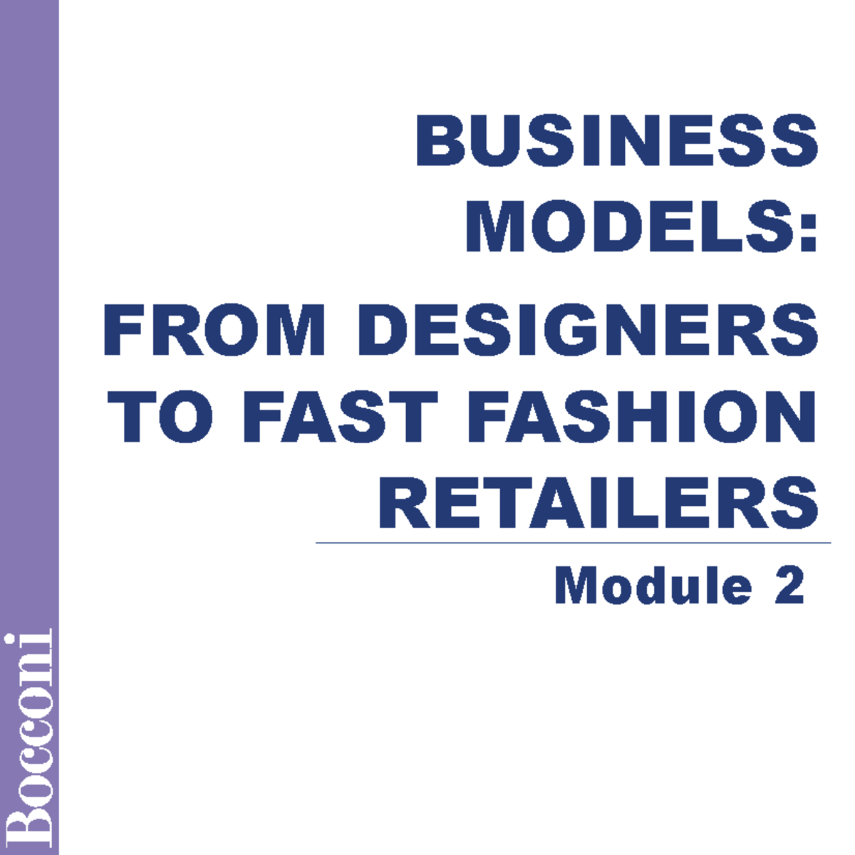 M2 Main Business Models - Module 2 BUSINESS MODELS: FROM DESIGNERS TO ...