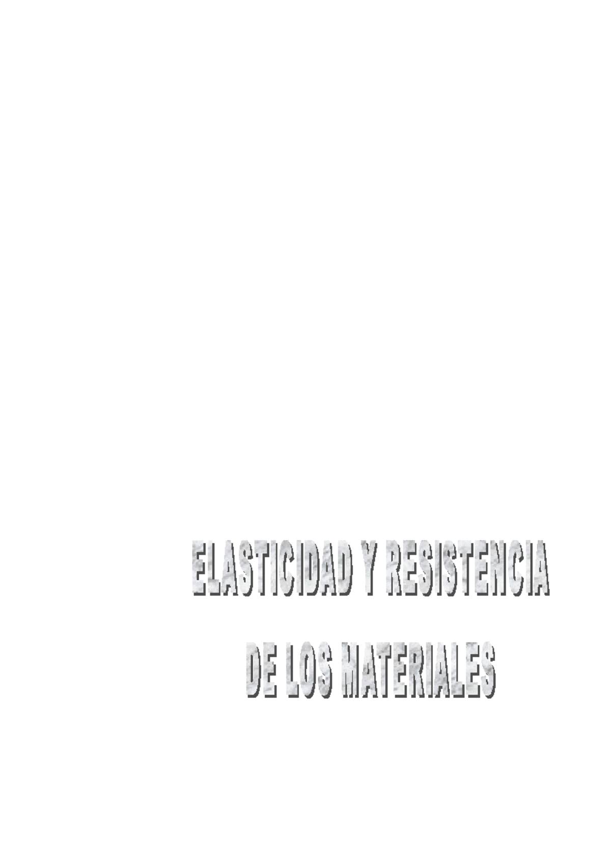 Elasticidad Y Resistencia De Materiales - _1.- DEFINICIONES.- - StuDocu