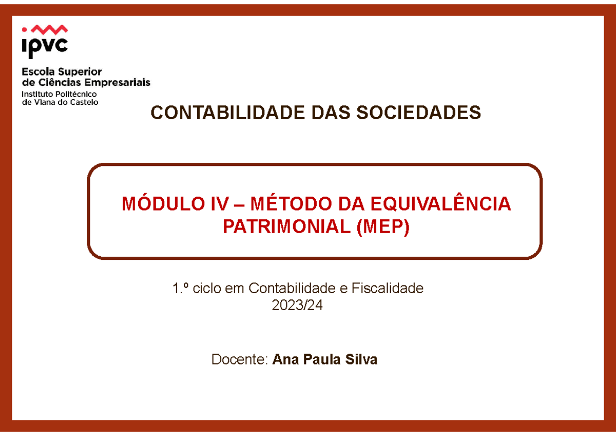 Módulo 4 - MEP - PPT de Contabilidade das Sociedades - Docente: Ana ...
