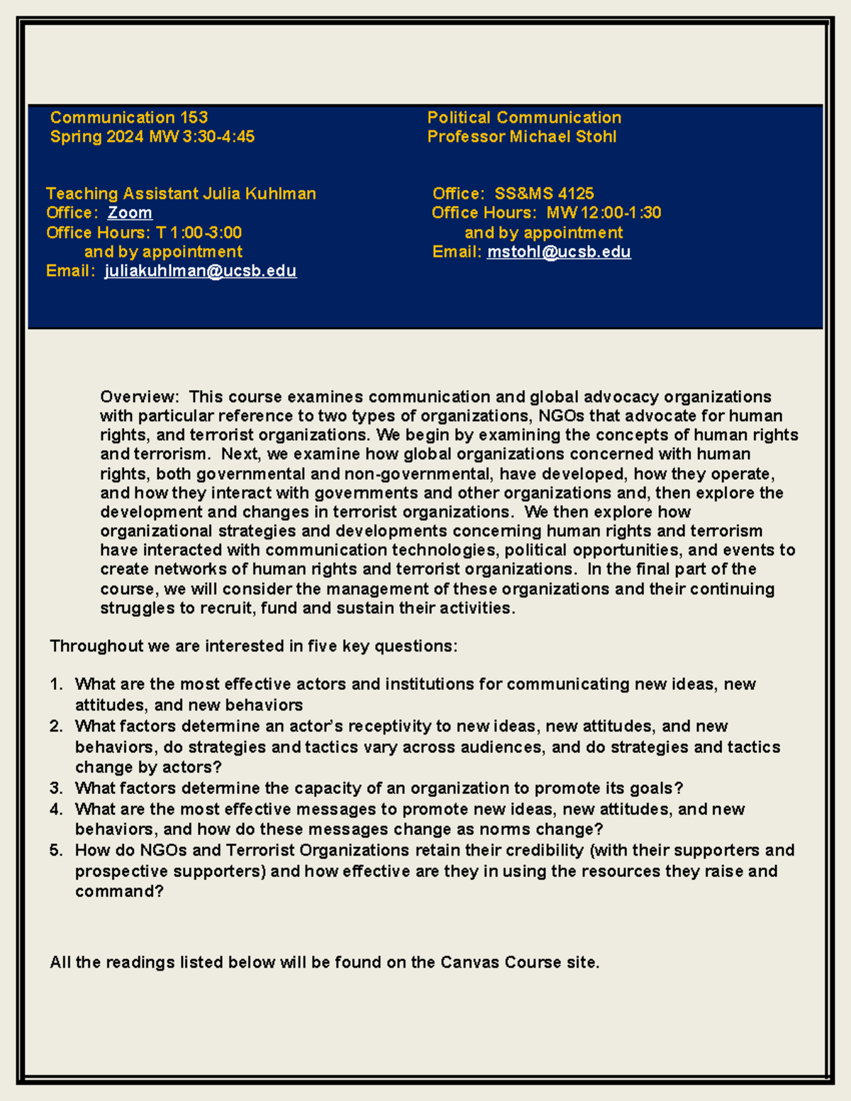 Spring 2024 Communication 153 syllabus - Overview: This course examines ...