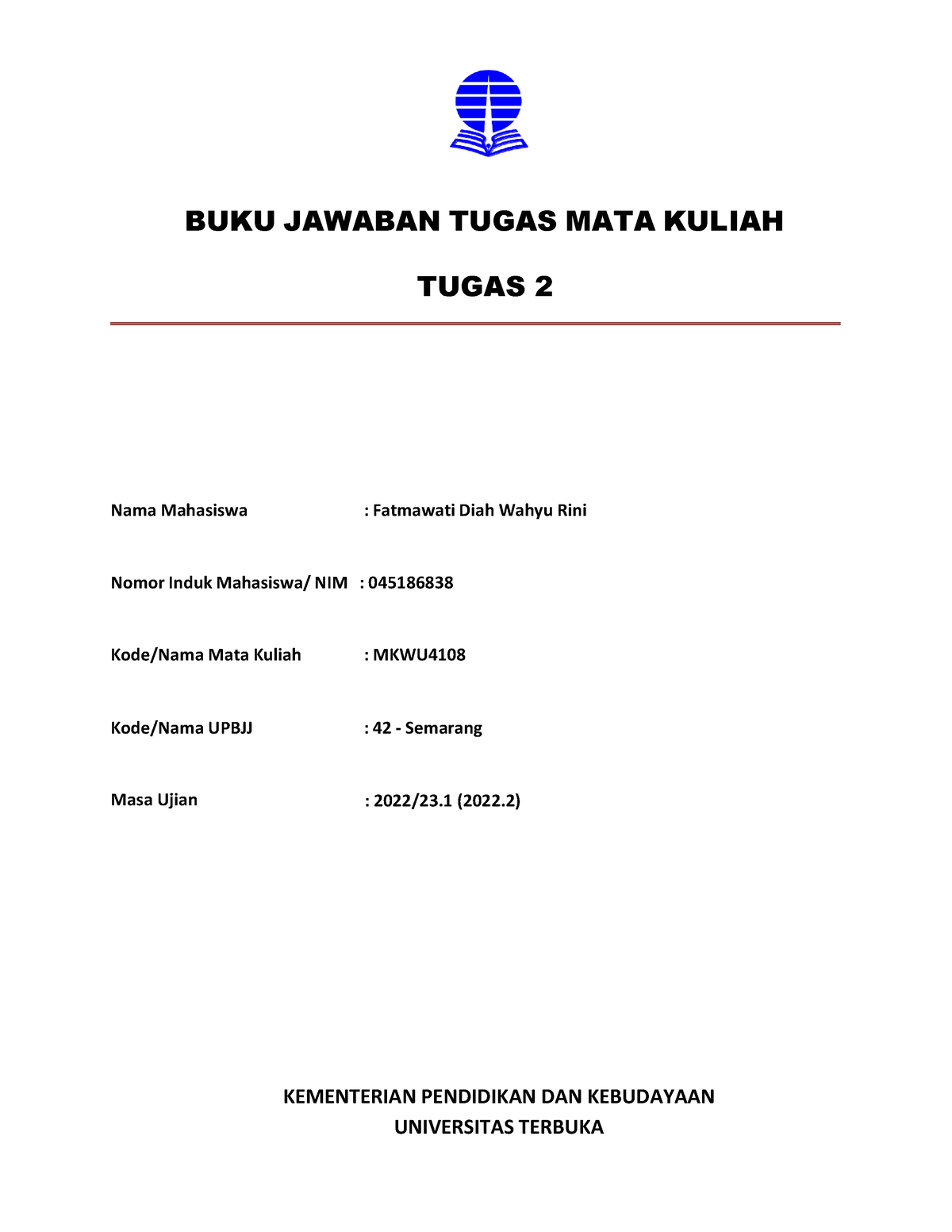 Tugas Baha Indonesia - BUKU JAWABAN TUGAS MATA KULIAH TUGAS 2 Nama ...