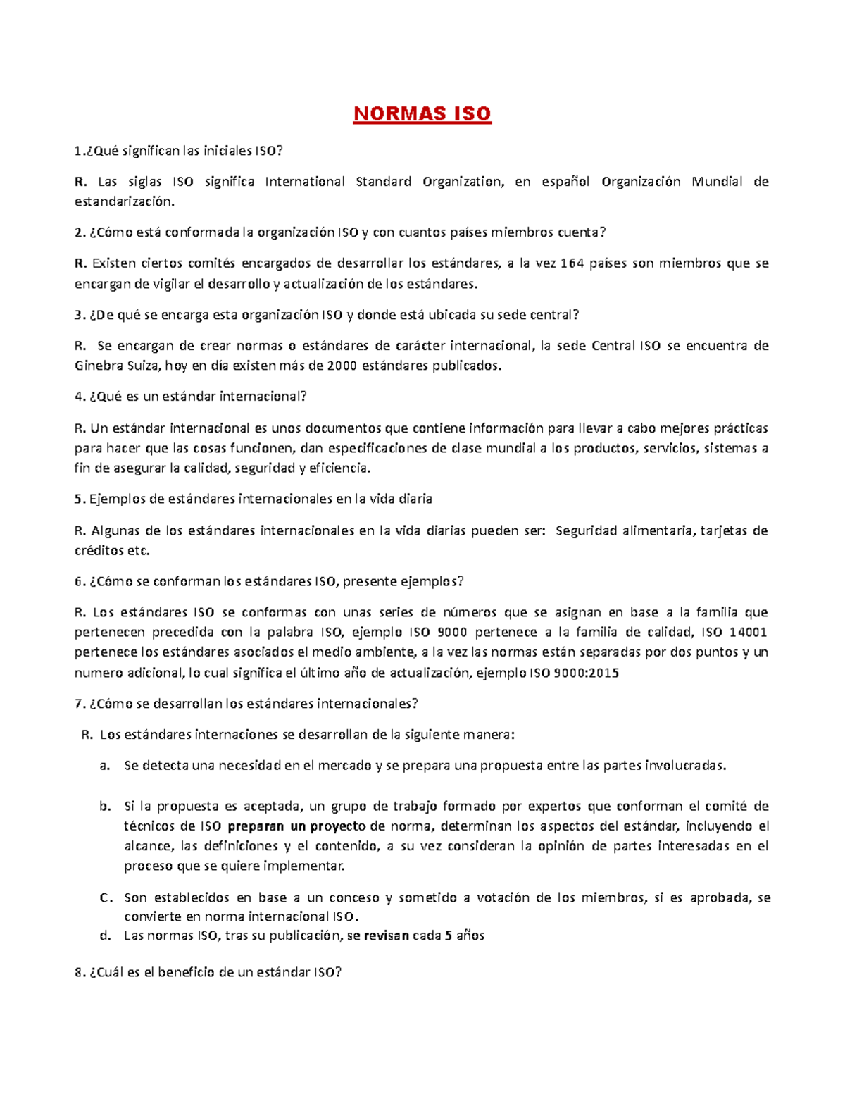 Normas ISO NORMAS ISO 1.¿Qué significan las iniciales ISO? R. Las siglas ISO significa Studocu Normas ISO NORMAS ISO 1.¿Qué significan las iniciales ISO? R. Las siglas ISO significa Studocu