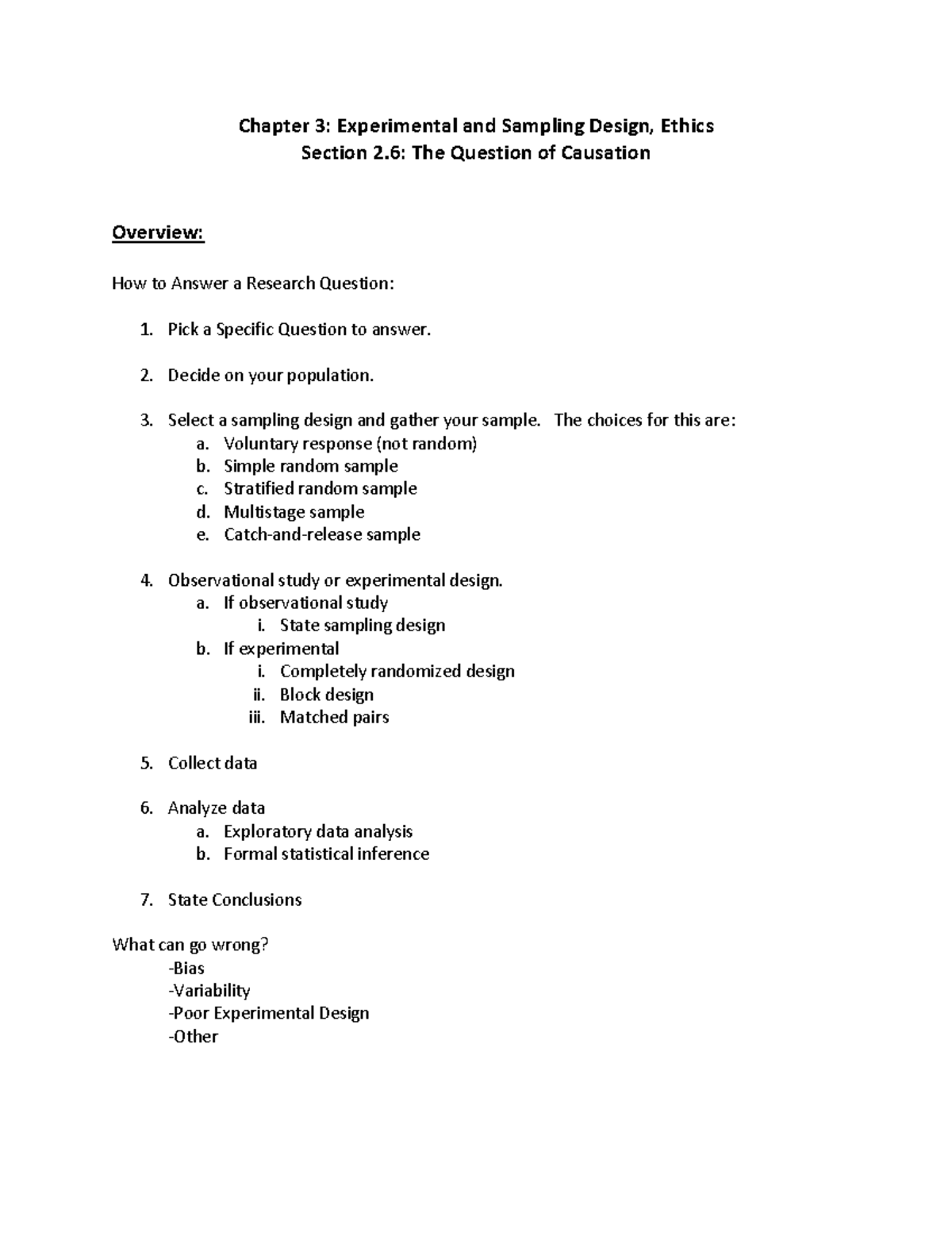 Experimental And Sampling Design Ethics Pick A Specific Question To Answer 2 Decide On Your Studocu