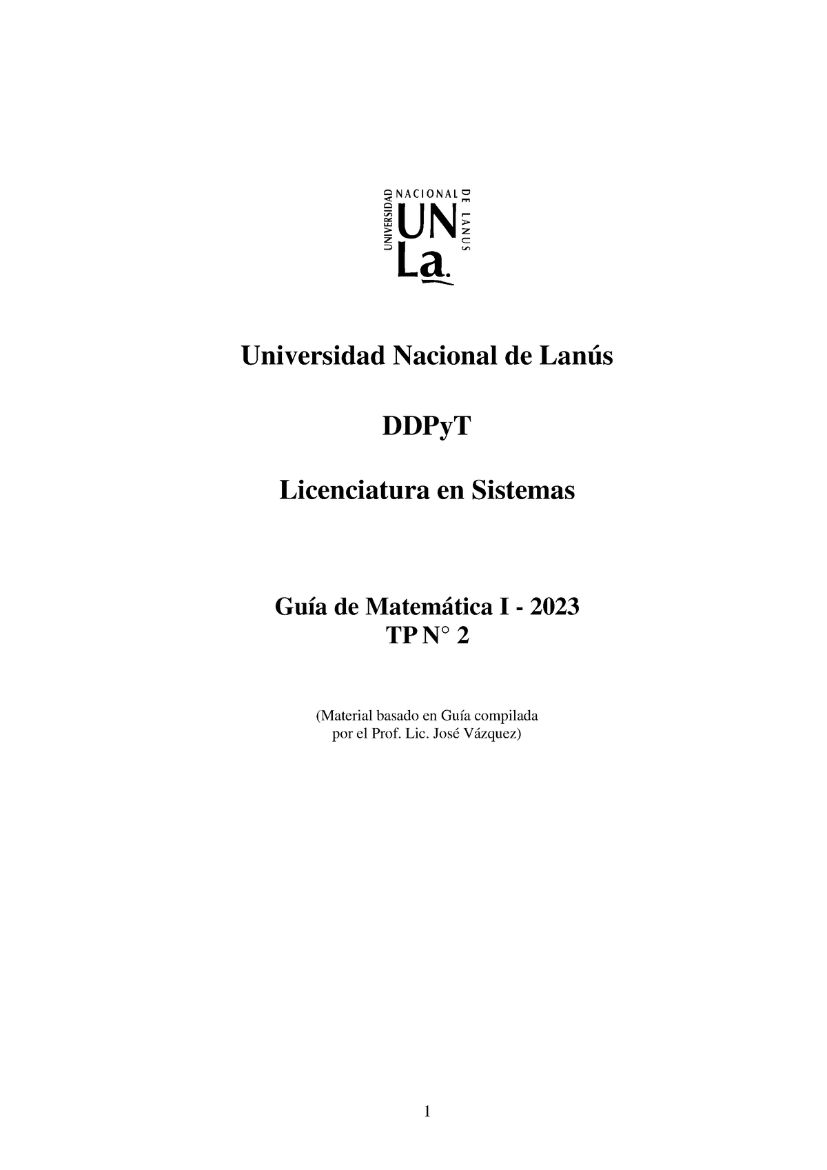 TP 2 - Practicas - Universidad Nacional De Lanús DDPyT Licenciatura En ...