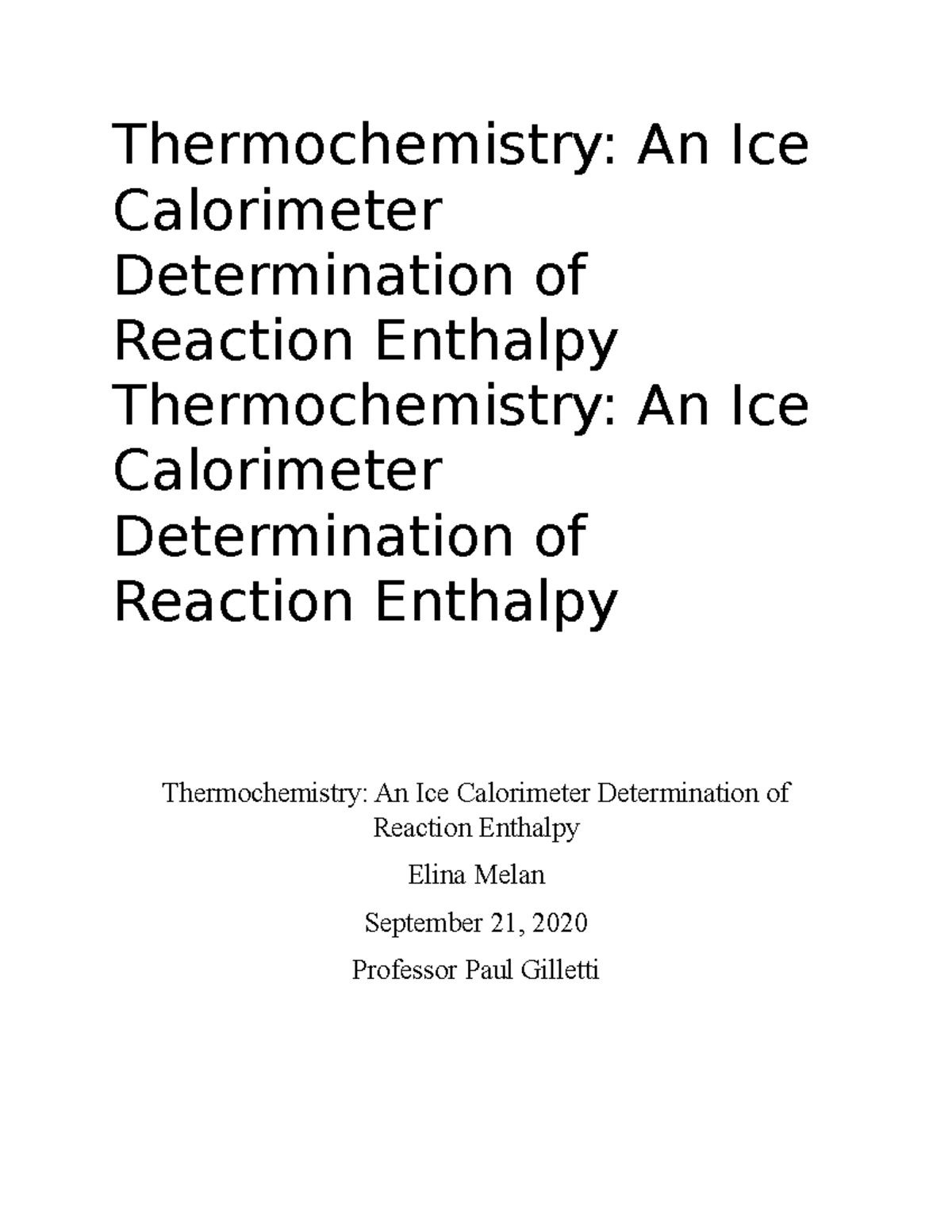 Thermochemistry lab Thermochemistry An Ice Calorimeter