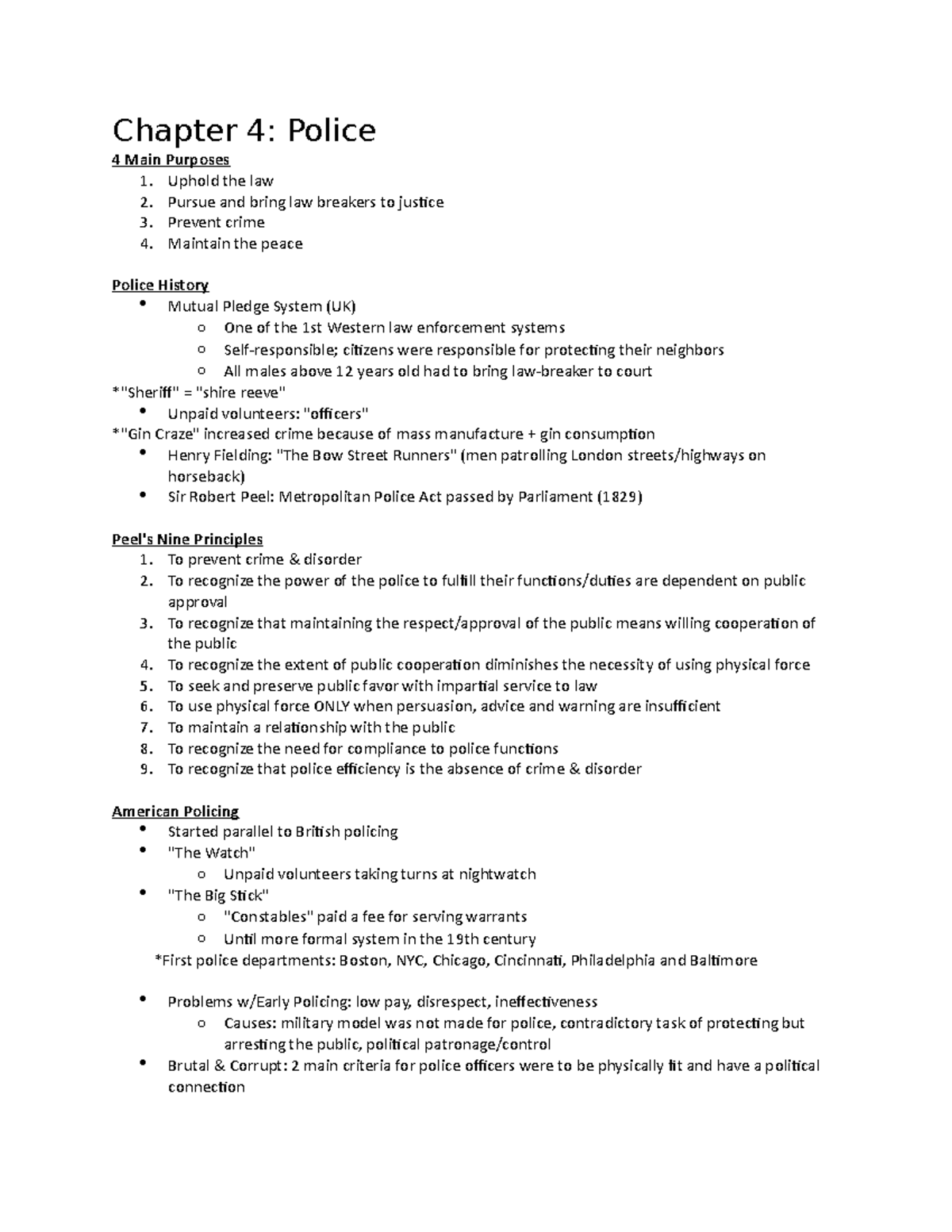 Chapter 4 Notes - Chapter 4: Police 4 Main Purposes 1. Uphold the law 2 ...