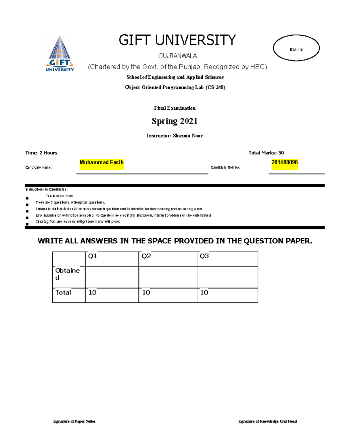 CS240 Final Examination GIFT UNIVERSITY GUJRANWALA (Chartered by